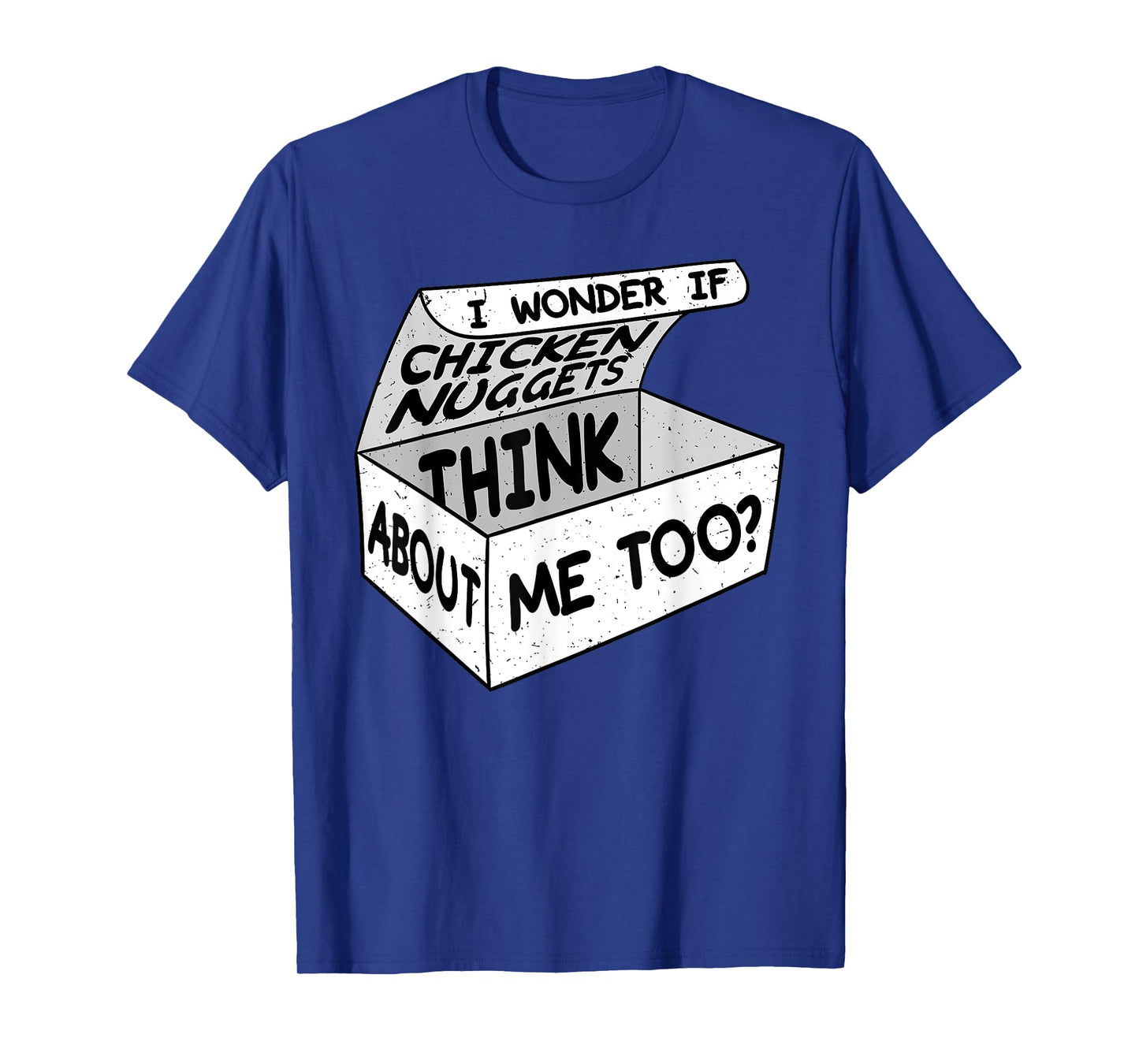 Chicken Nugget Nuggies Fans Nug Eaters Fast Food Lovers T-Shirt