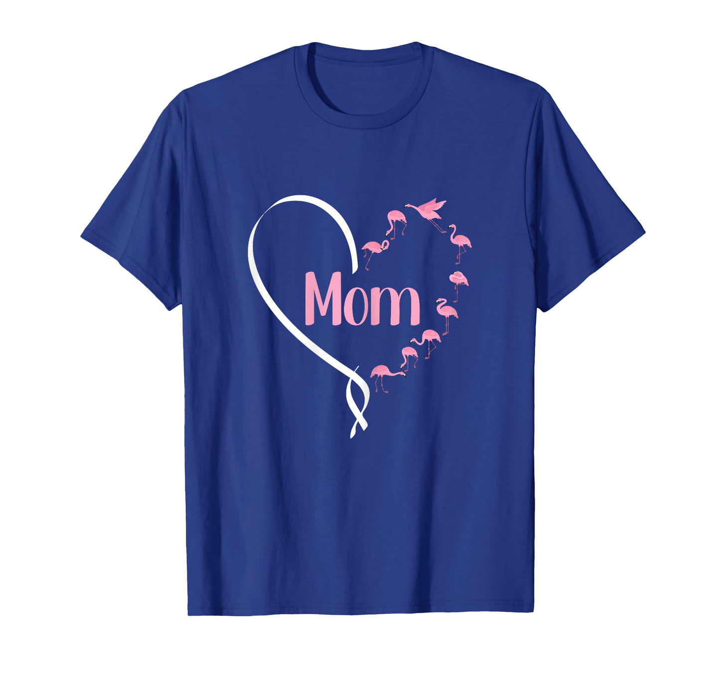 Mom Mothers Day Cute Flamingo Heart Bird Lover Mama Momma T-Shirt