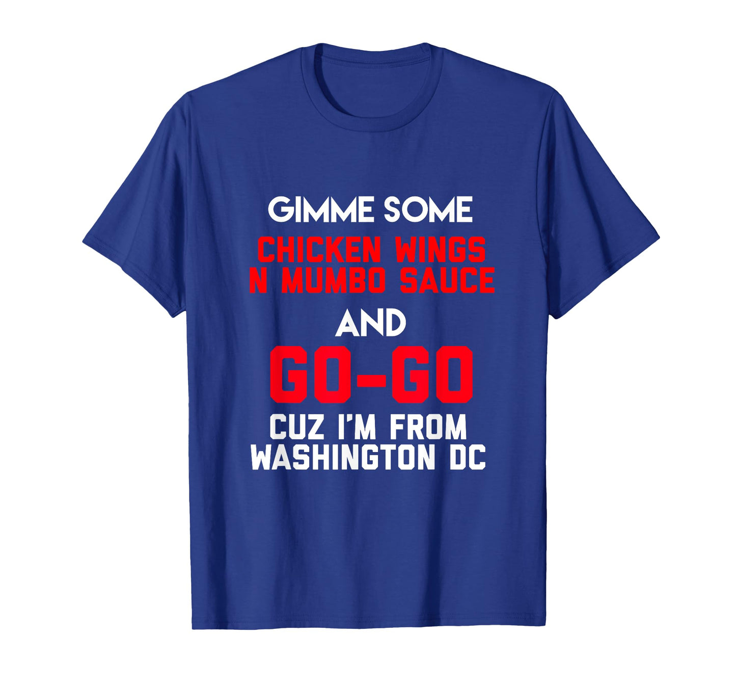 Dope, Washington DC Chicken n Mumbo and Go Go music gift T-Shirt