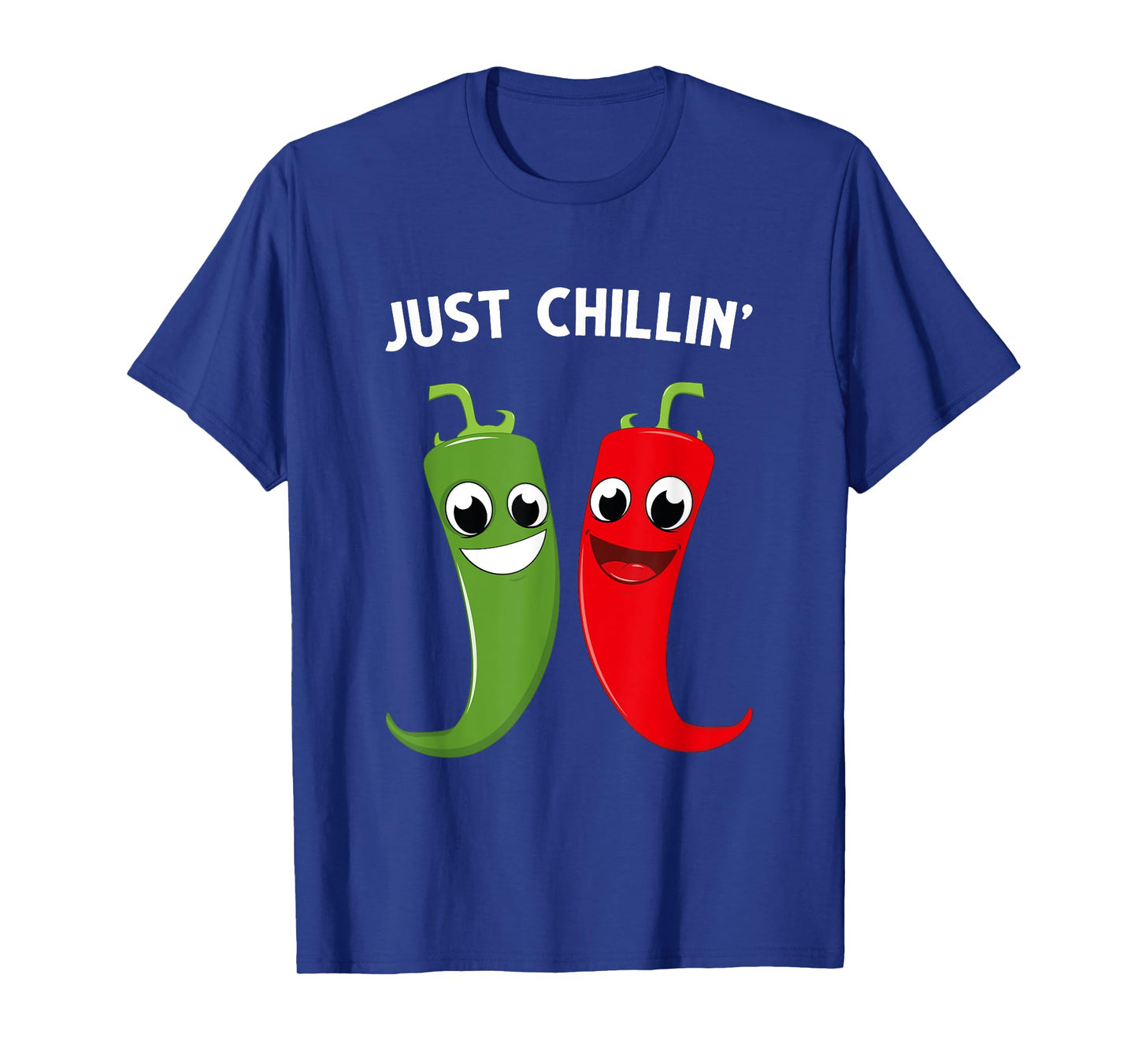 Just chillin cute red hot red chili pepper with funny quote T-Shirt