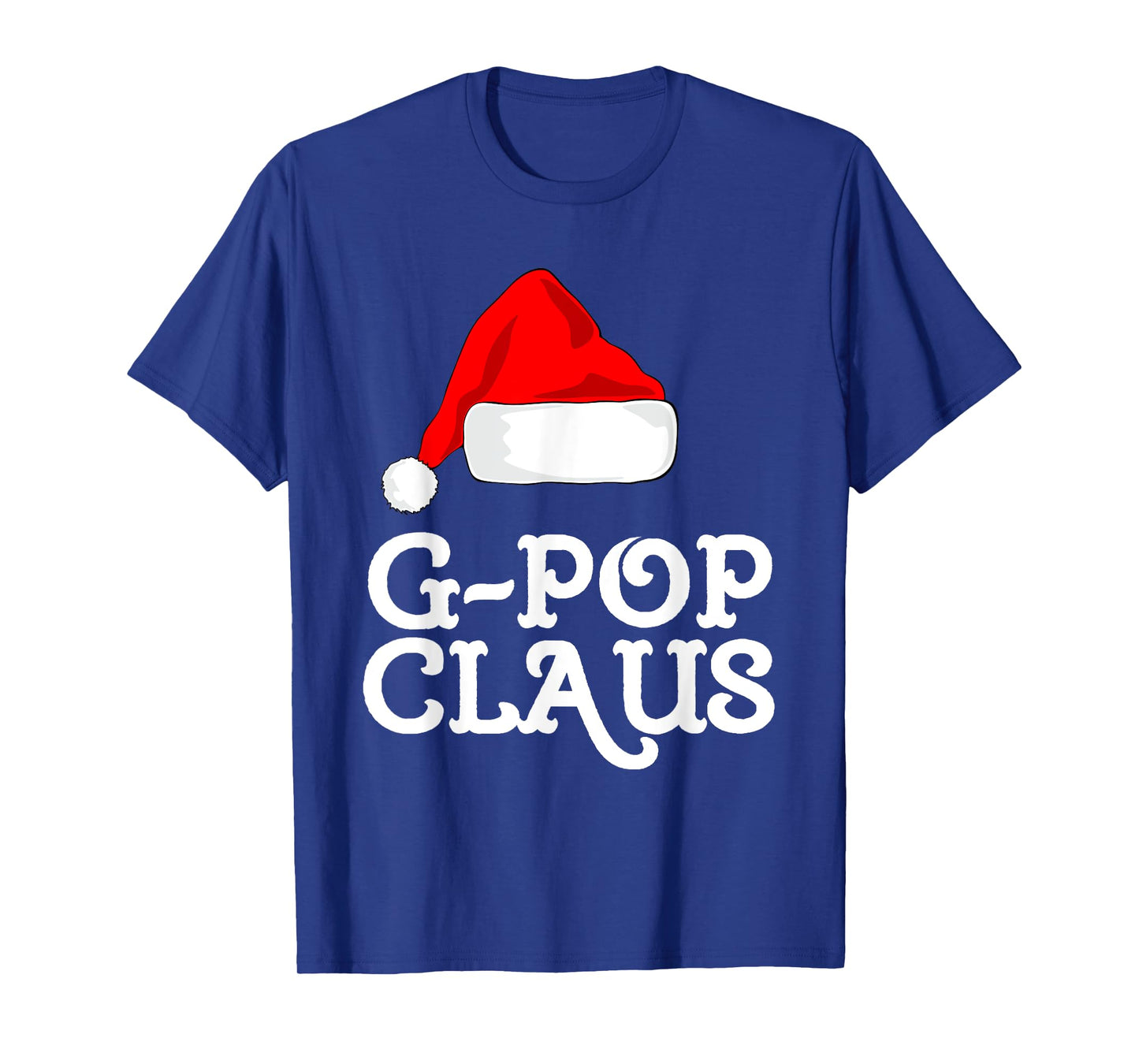 G-Pop Claus Christmas Santa's Hat Pajama Family Xmas GPop T-Shirt