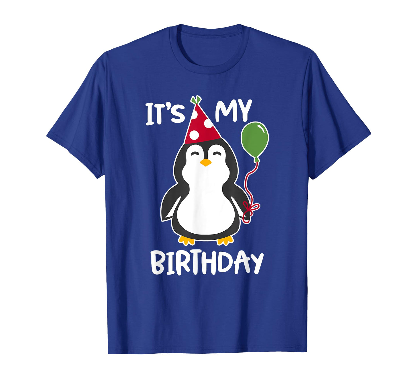 It's My Birthday Penguin Shirt T-Shirt