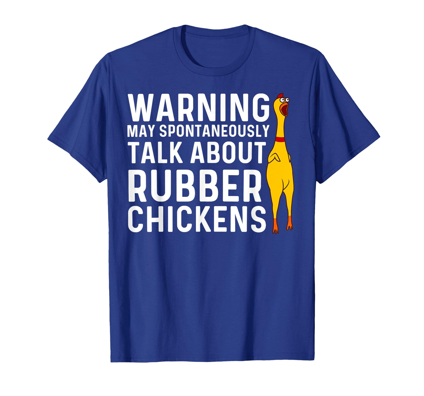 Funny Rubber Chicken Gift Men Women Rubber Chicken Costume T-Shirt