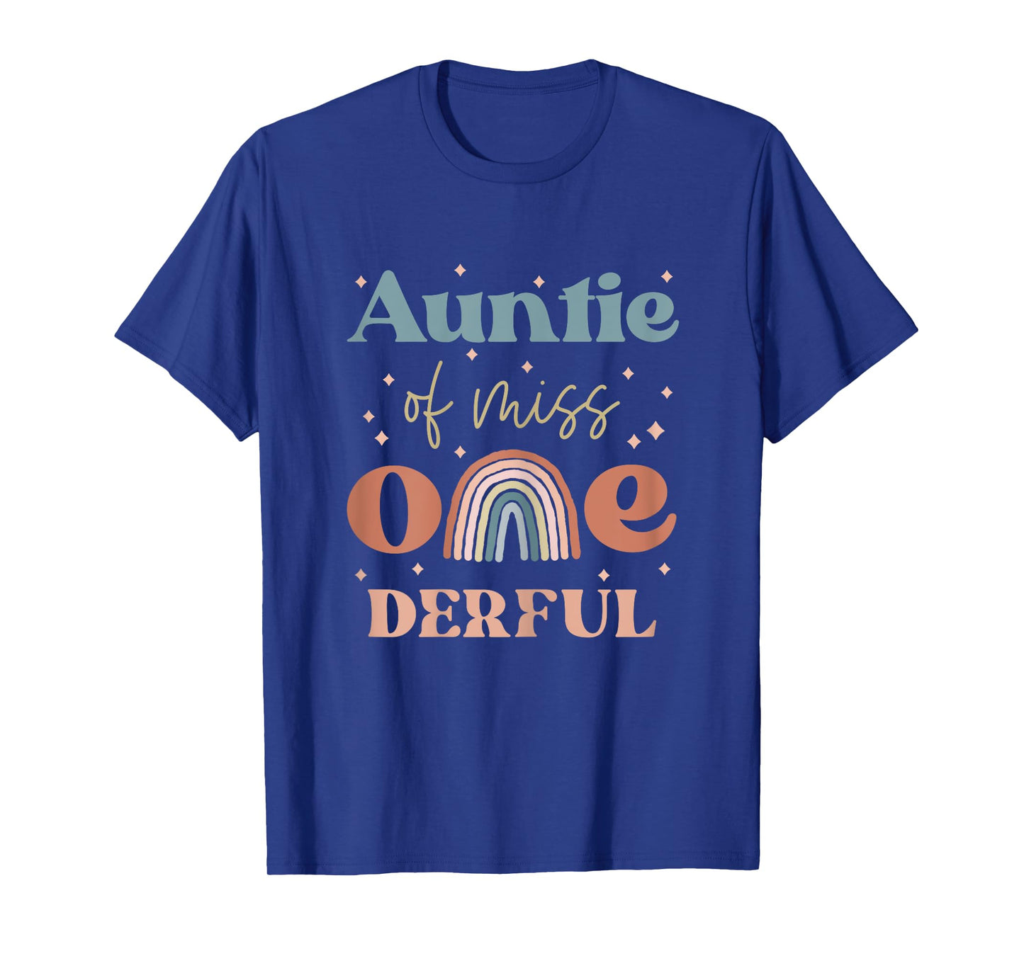 Auntie Miss Onederful Boho Rainbow Daughter First Birthday T-Shirt