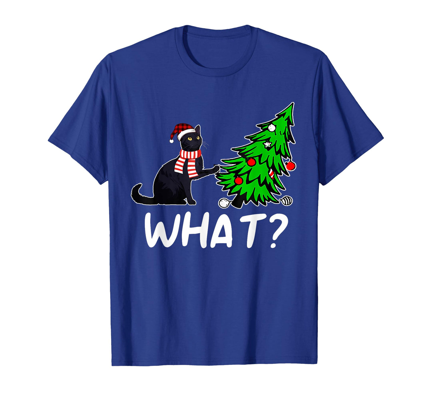 Funny Black Cat Gift Pushing Christmas Tree Over Cat What? T-Shirt