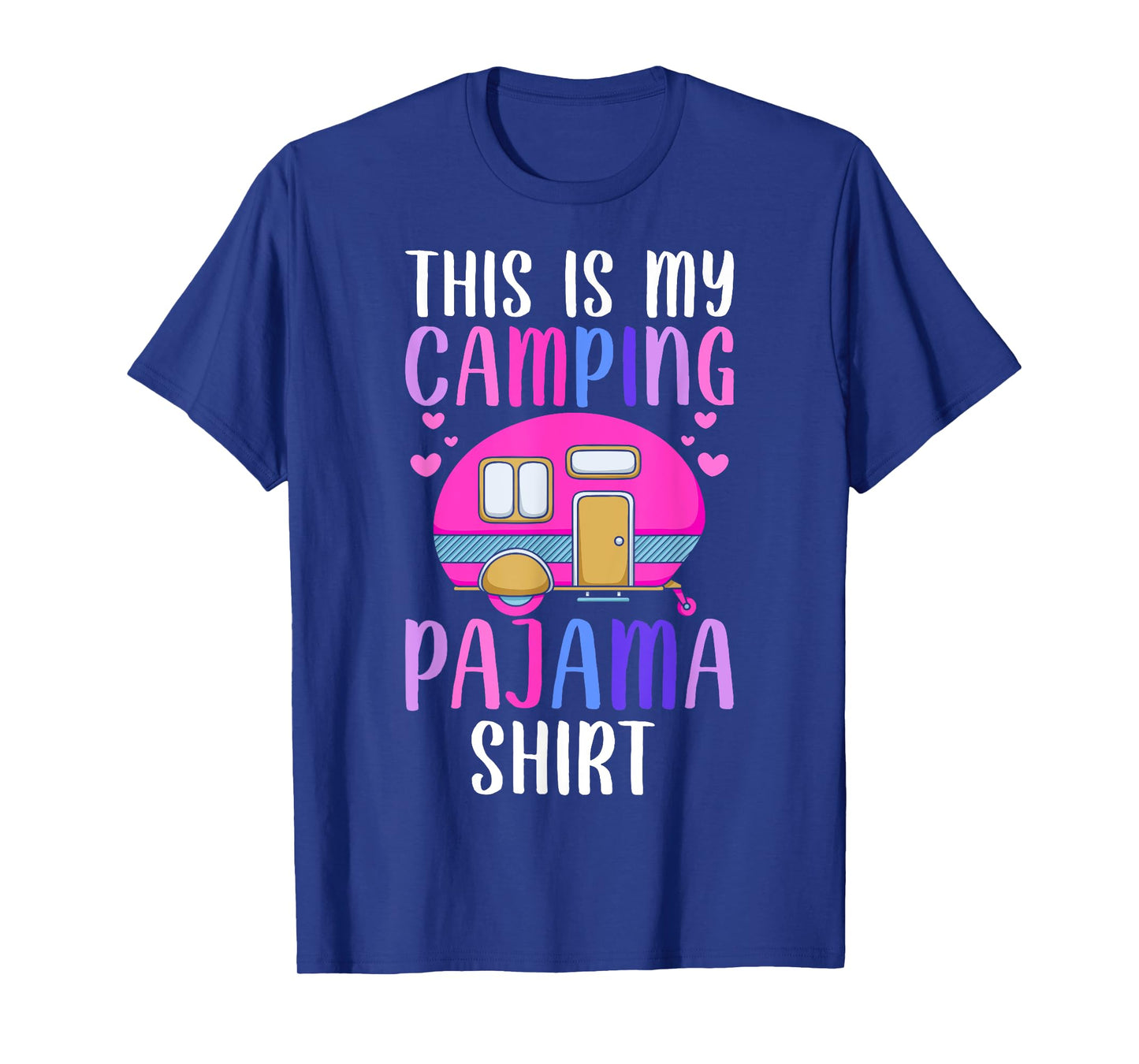 This Is My Camping Pajama Shirt Rv Camper Camping Lover Girl T-Shirt