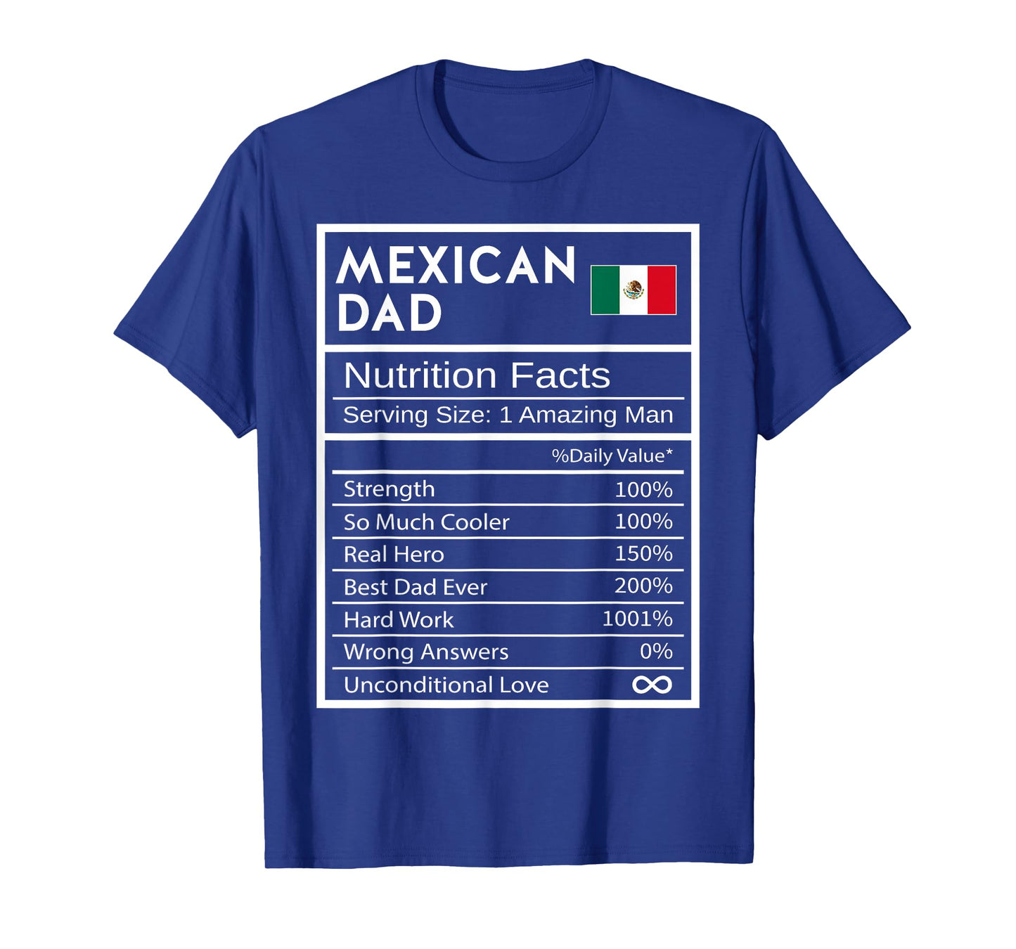 Mexican Dad Nutrition Facts National Pride Gift For Dad T-Shirt