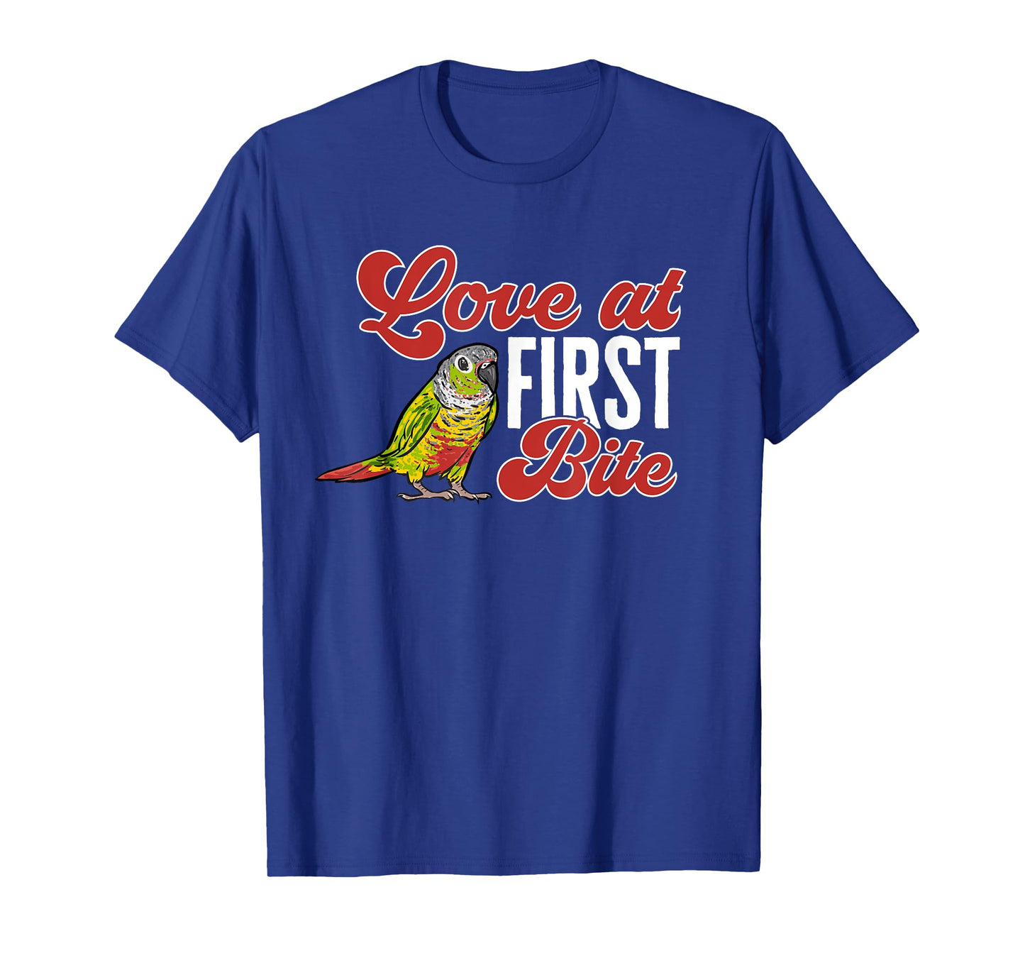 Green Cheek Conure Love At First Bite Parrot Bird Conure T-Shirt