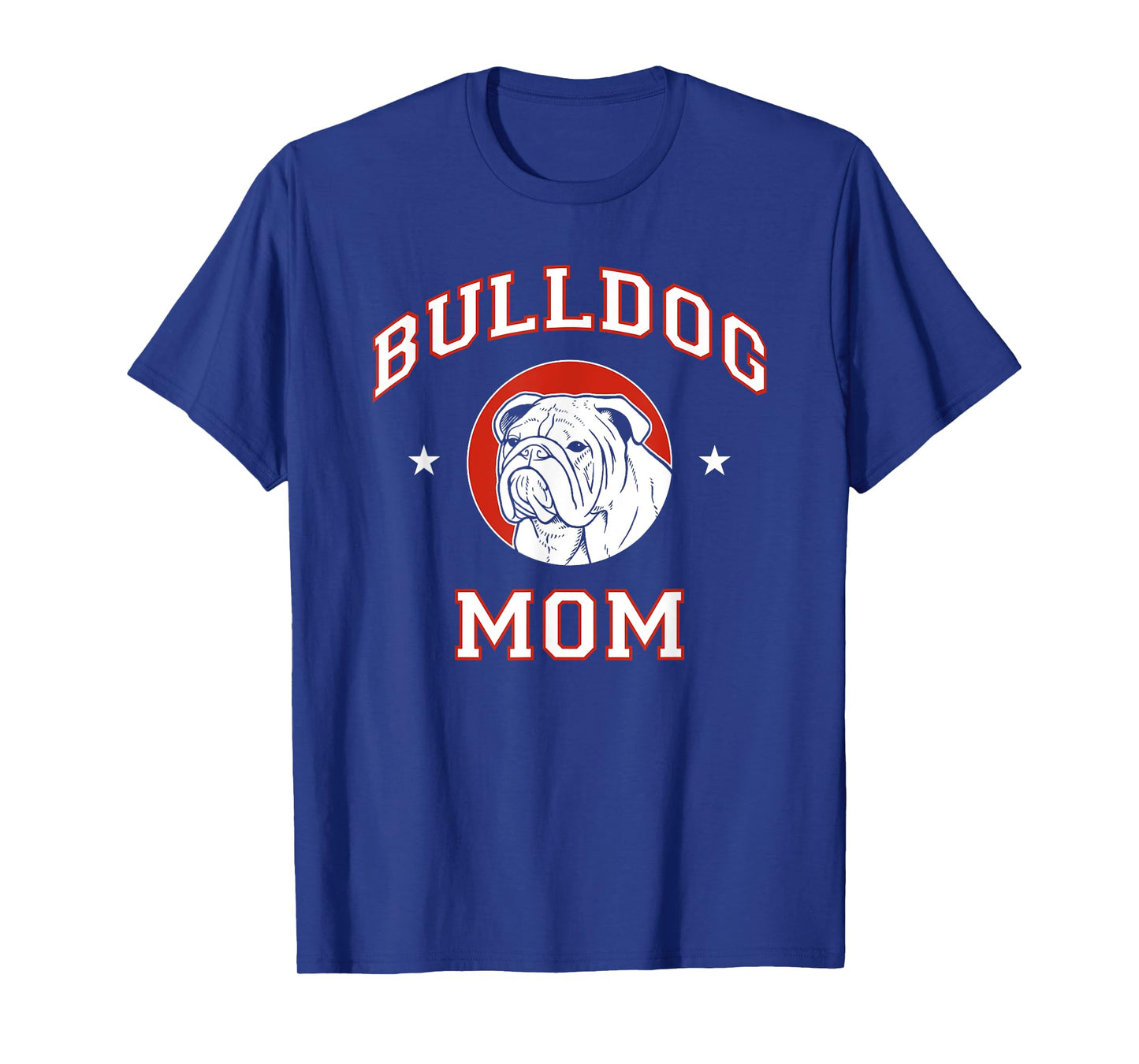 Bulldog Mom Dog Mother T-Shirt for Men Women Girls Kids