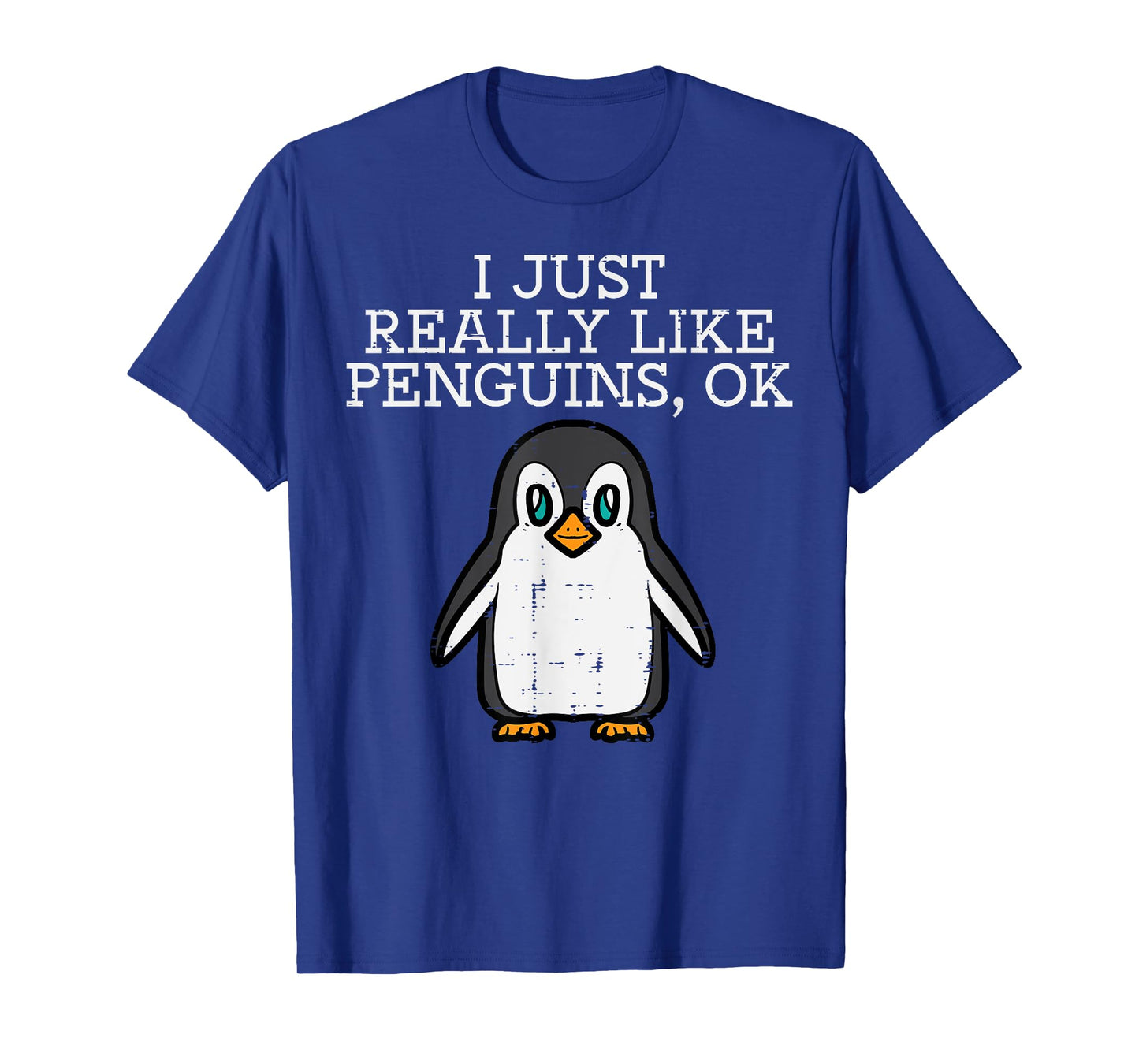 I Just Really Like Penguins Cute Men Women Boys Girls Kids T-Shirt