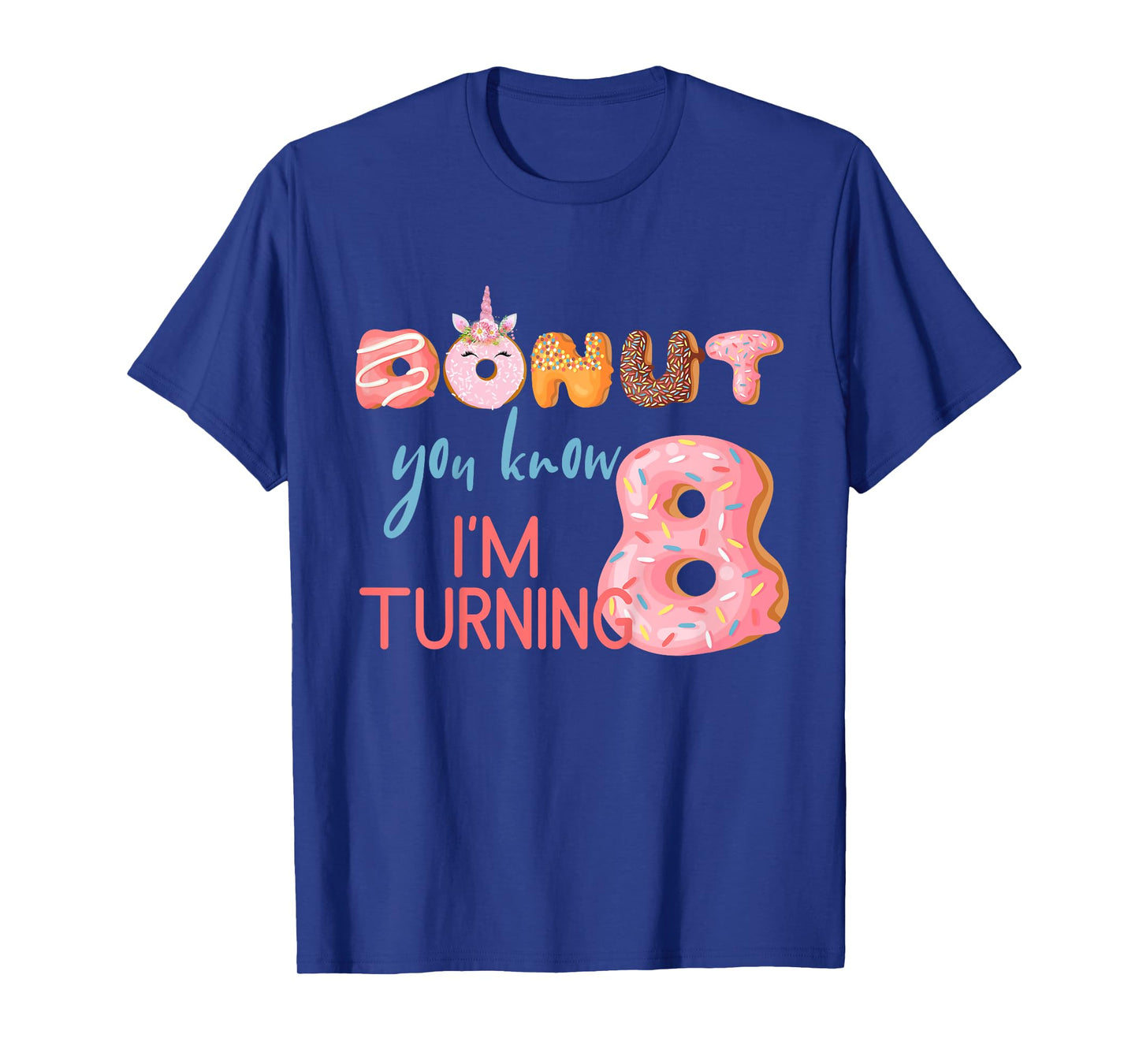 8th Birthday TShirt 8 Eight Unicorn Donut Birthday Shirt T-Shirt