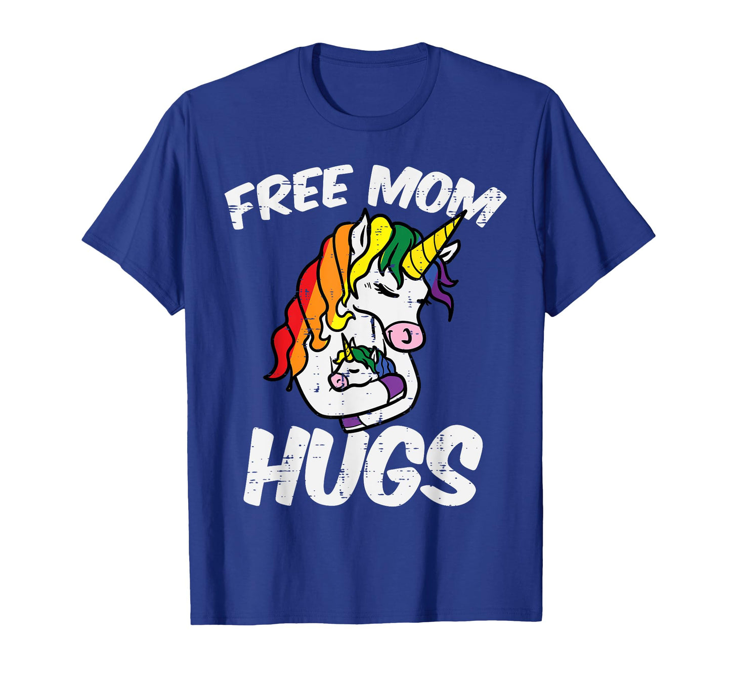 Free Mom Hugs Unicorn Rainbow Gay Pride Ally LGBTQ Women T-Shirt