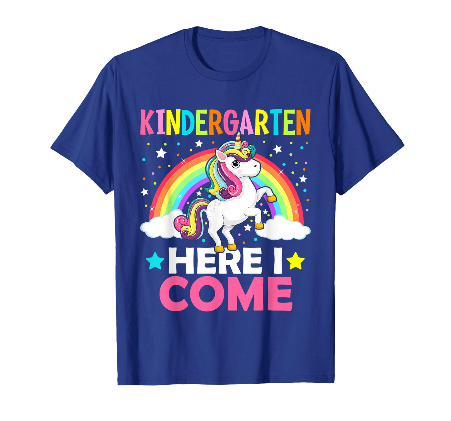 Kindergarten Here I Come Cute Unicorn 1st Day Back To School T-Shirt
