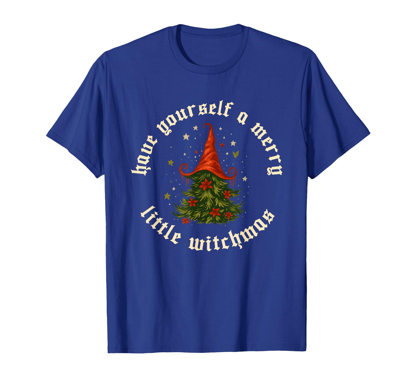 Have Yourself A Merry Little Witchmas Funny Xmas Christmas T-Shirt