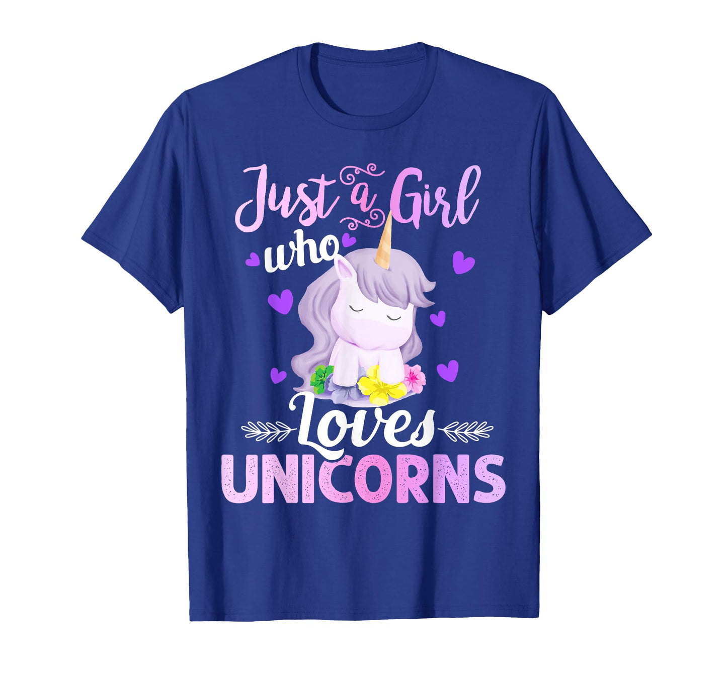 Cute Unicorn Lover Gifts - Just a Girl Who Loves Unicorns T-Shirt