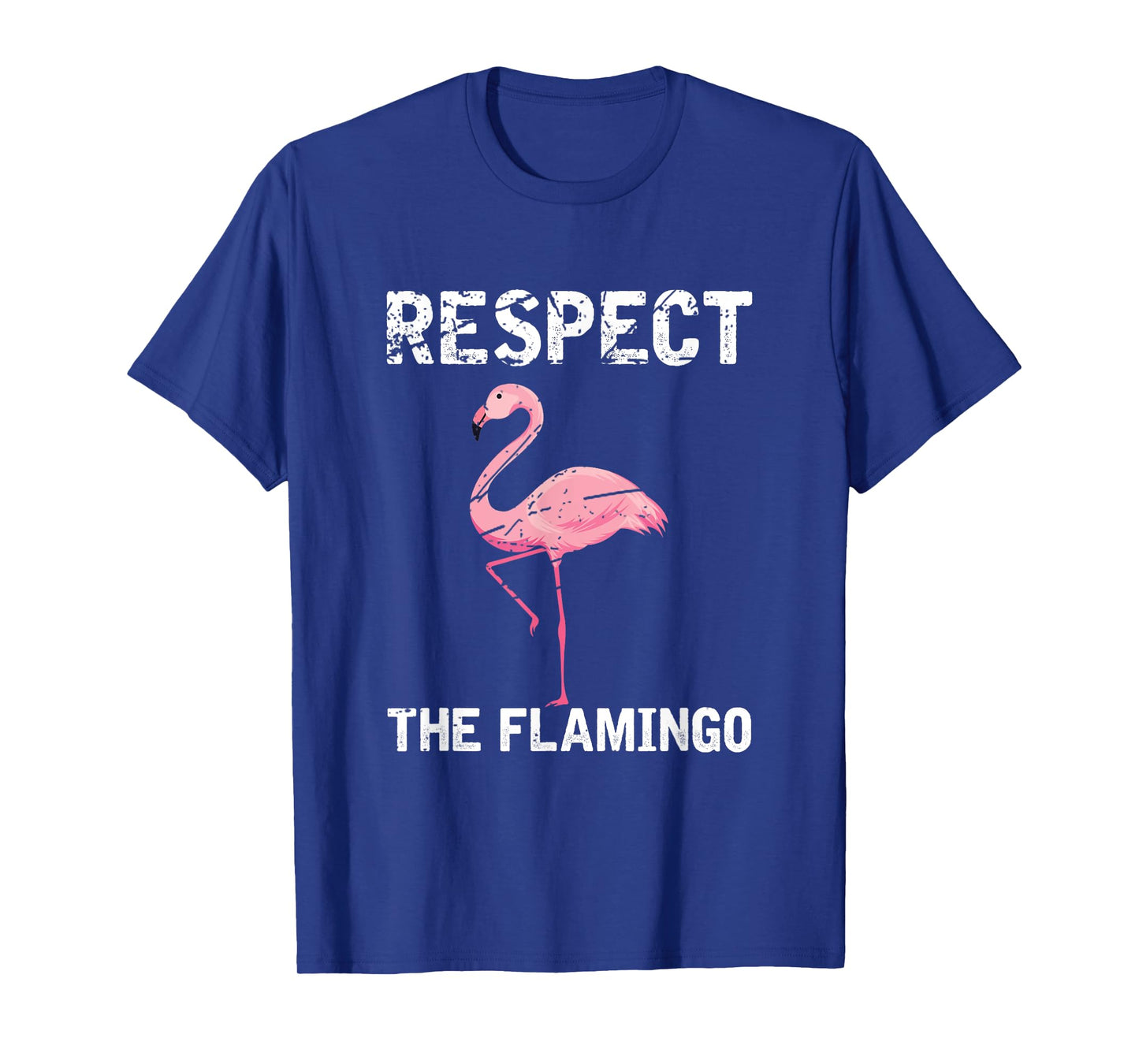 Respect The Flamingo T-Shirt