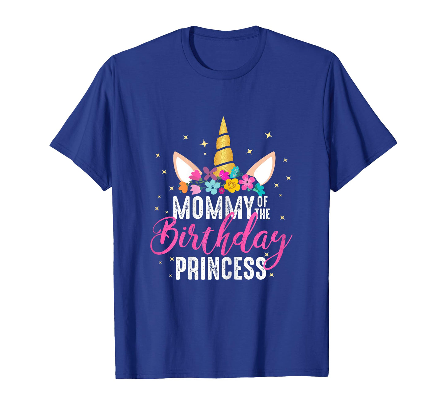 Mommy Of The Birthday Princess Mother Girl Unicorn Birthday T-Shirt