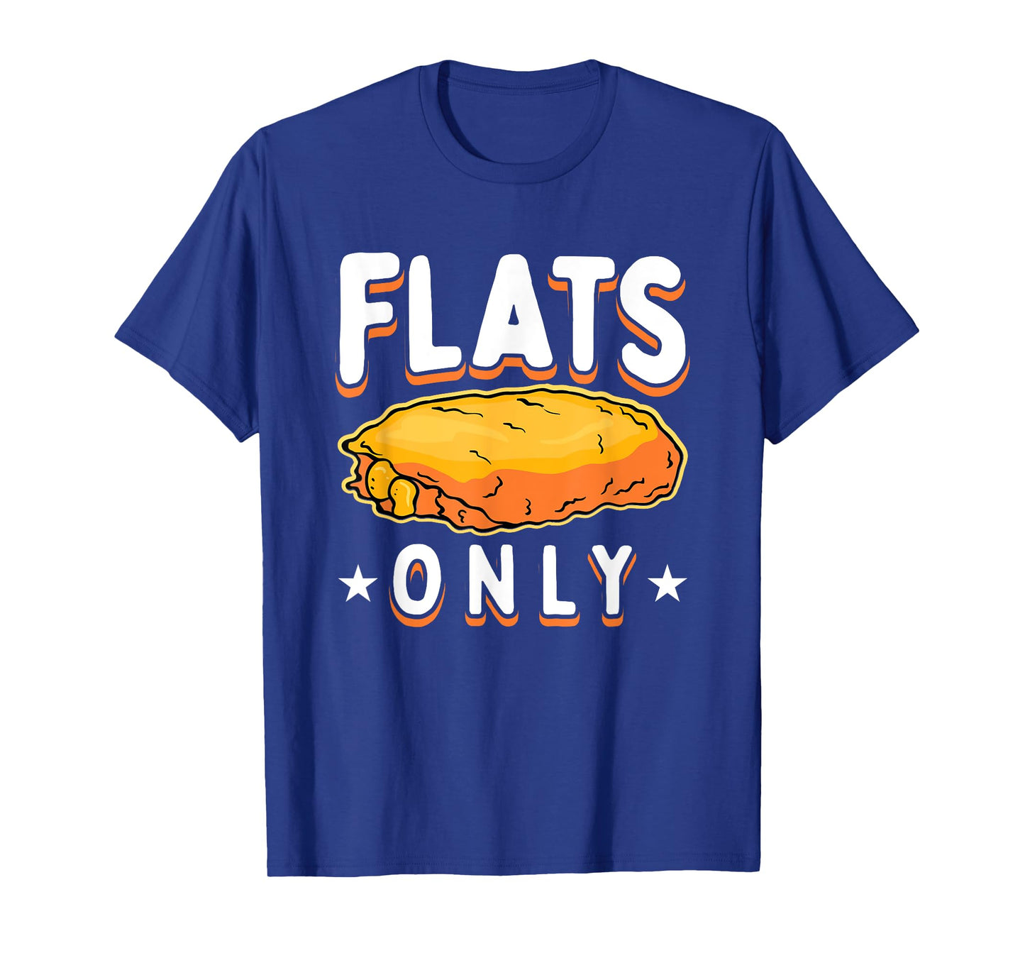 Flats Only Buffalo Wings T-Shirt