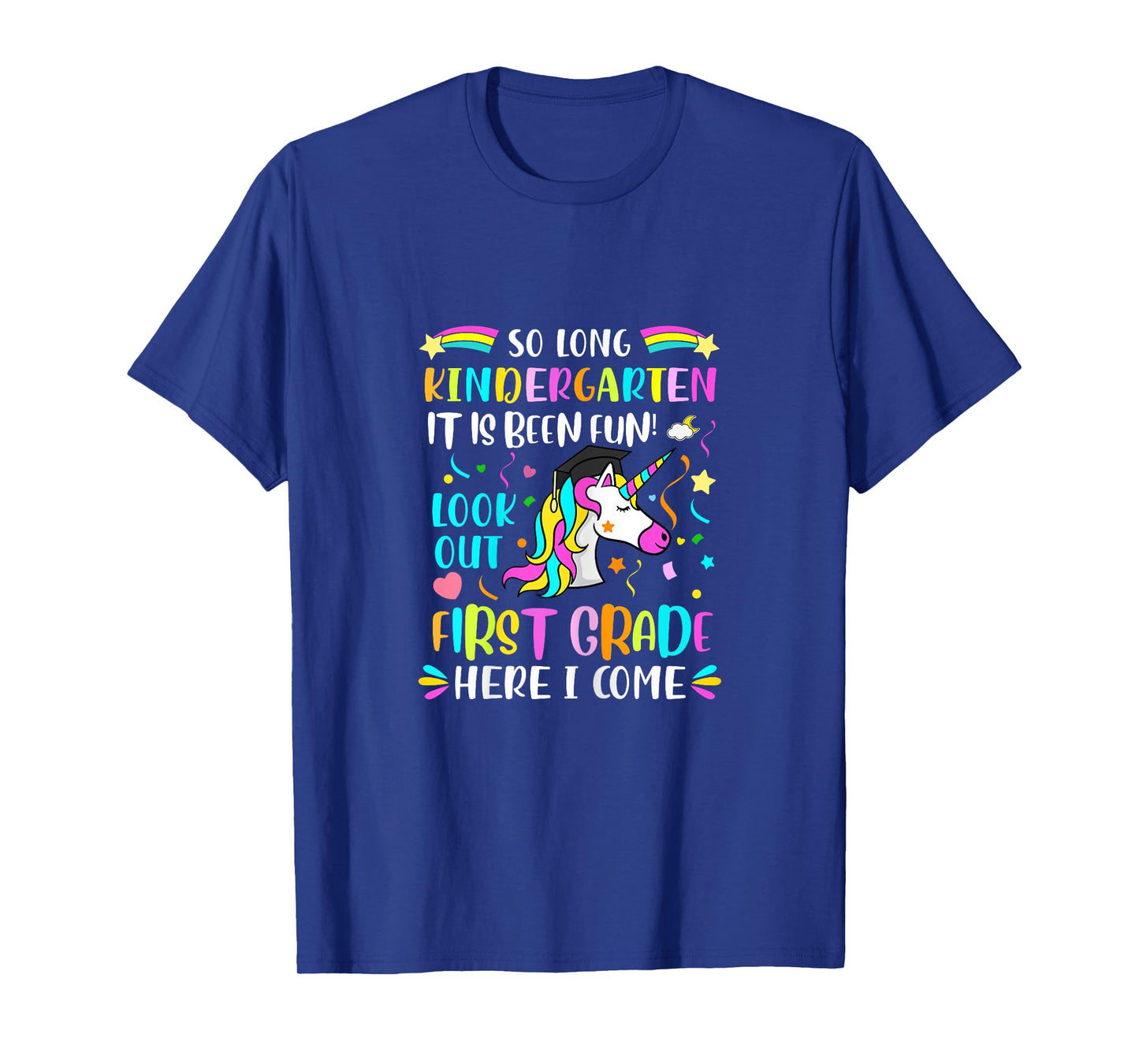 So Long Kindergarten Hello 1st Grade T-Shirt