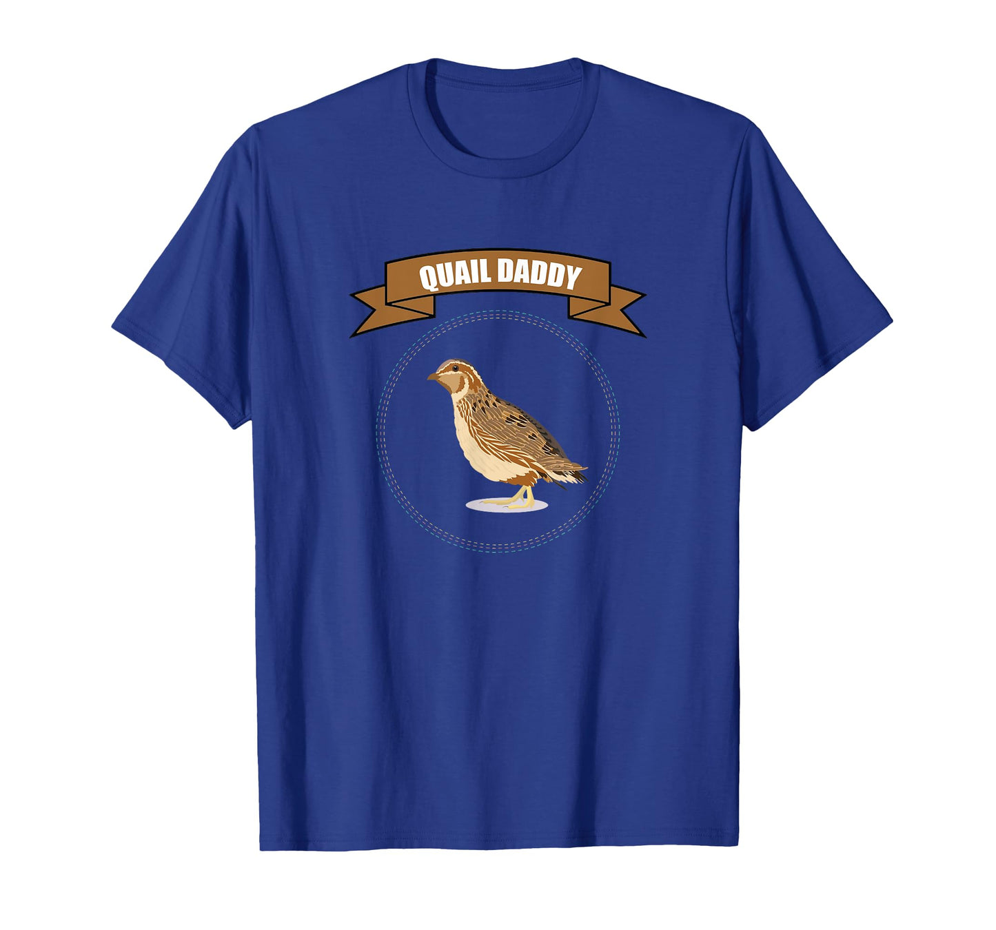 Quail Papa I quailfarmer quail T-Shirt