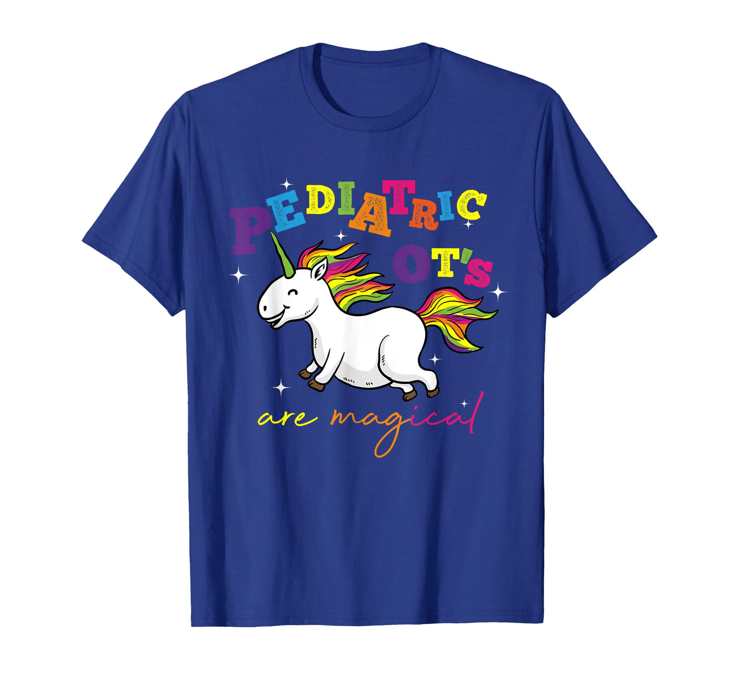 Cute Rainbow Unicorn Pediatric OT Occupational Therapy Gift T-Shirt
