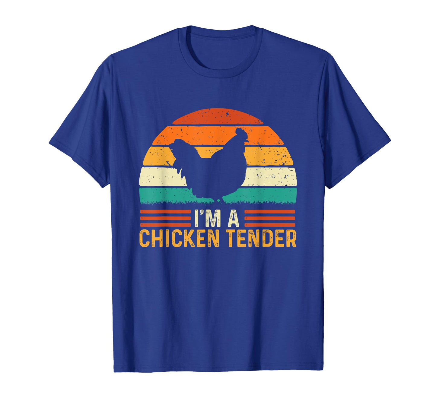 I'm A Chicken Tender - Retro Vintage Farmer Rancher Chickens T-Shirt