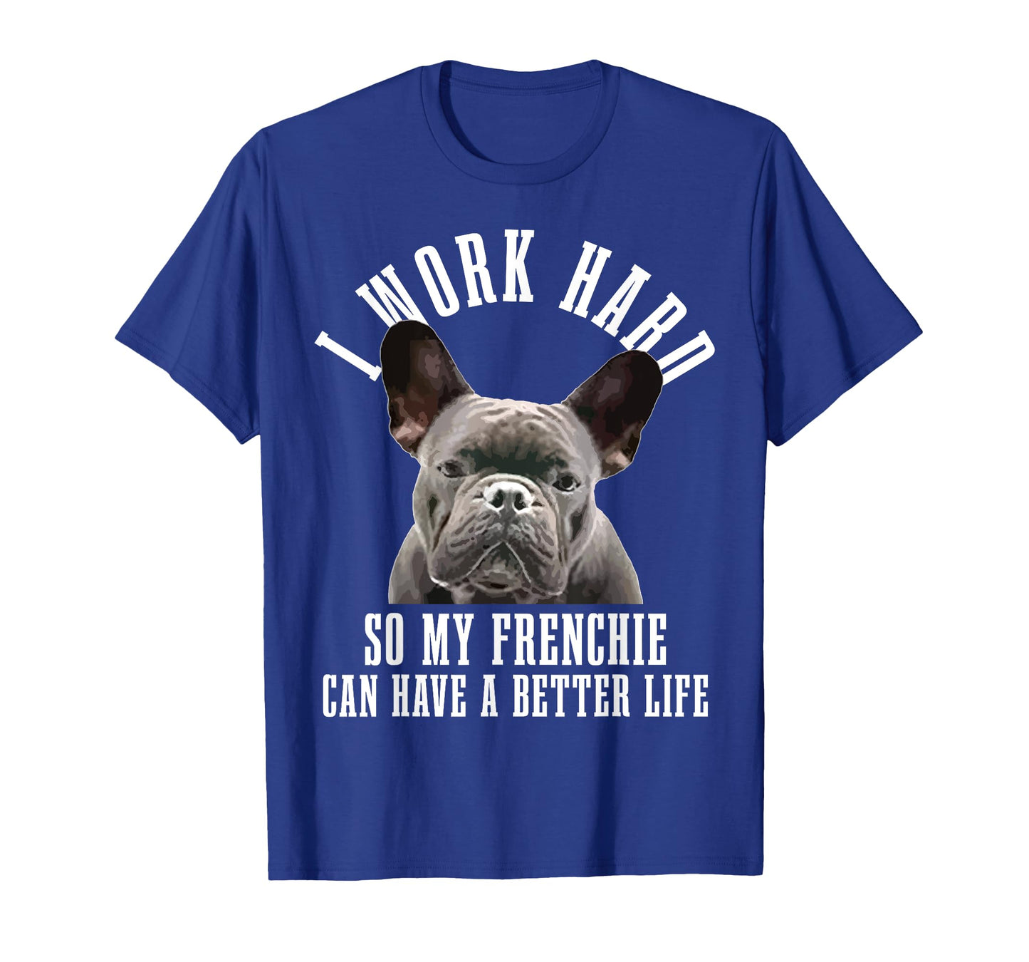 Frenchie Mom Dog Dad Funny French Bulldog Men Women T-Shirt
