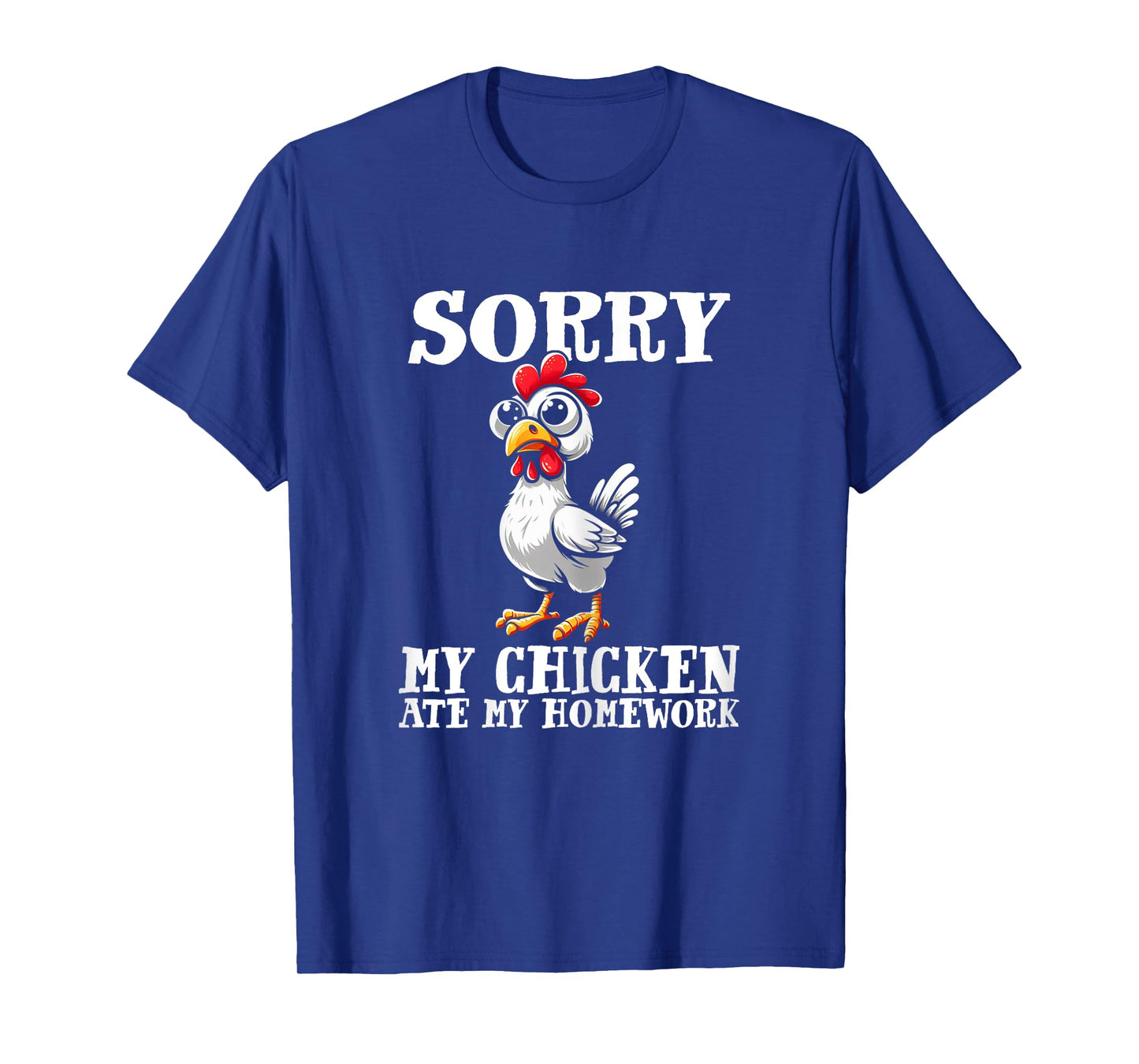 Funny Chicken Lovers Boys Gifts My Chicken Ate My Homework T-Shirt