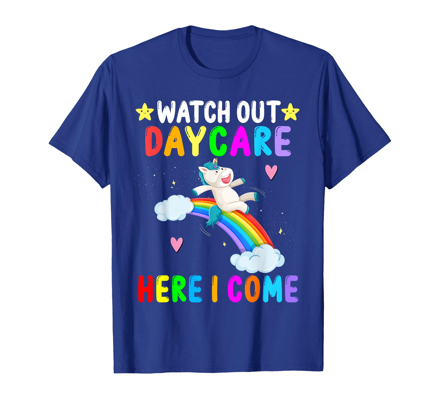Watch Out Daycare Here I Come Unicorn First Day of School T-Shirt