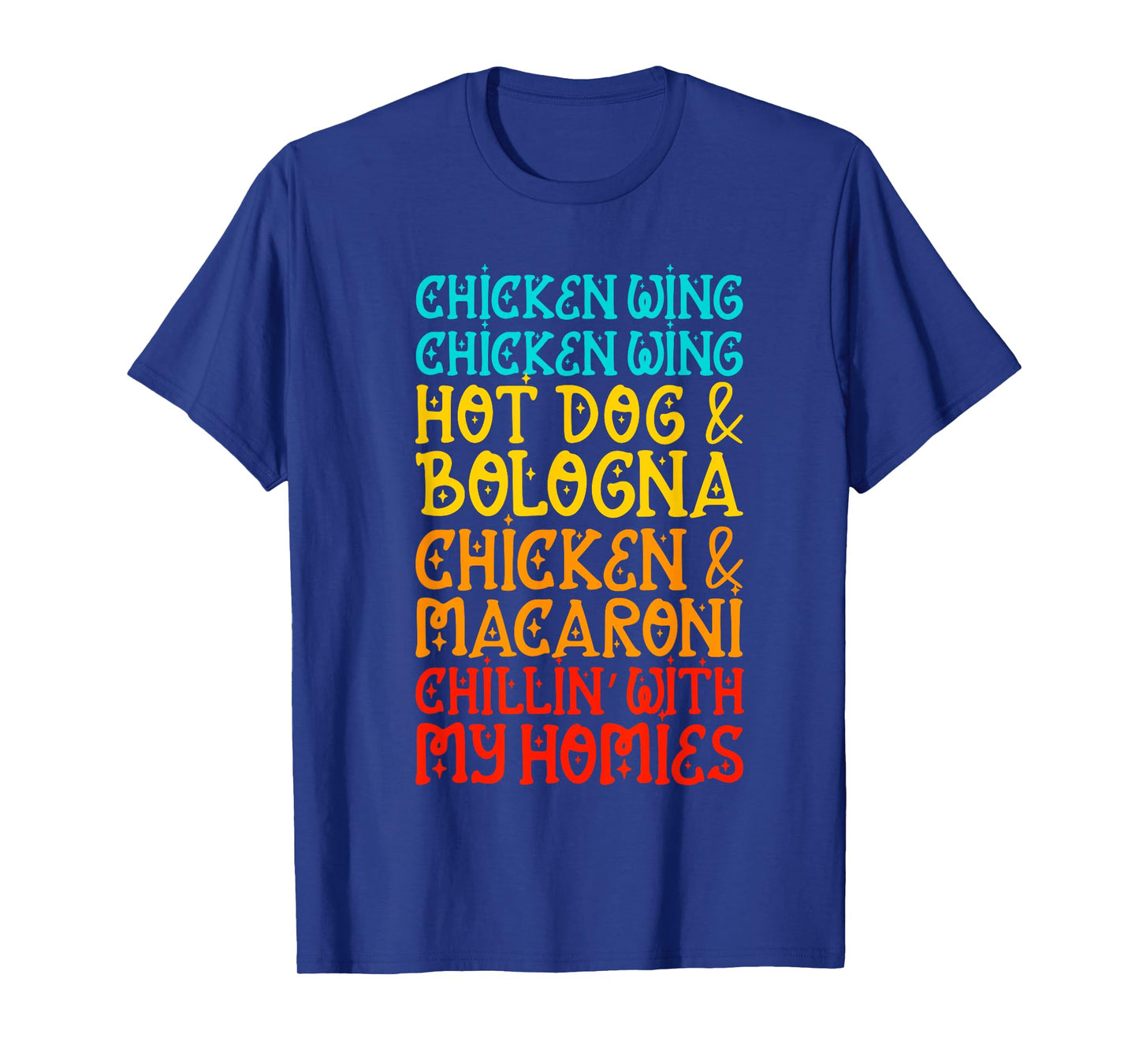 Chicken Wing Chicken Wing Hot Dog and Bologna Shirt Funny T-Shirt for Men Women Kids