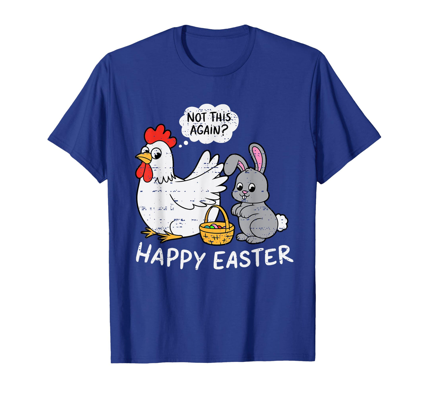Funny Easter Bunny Chicken Not Again Boys Girls Kid Children T-Shirt