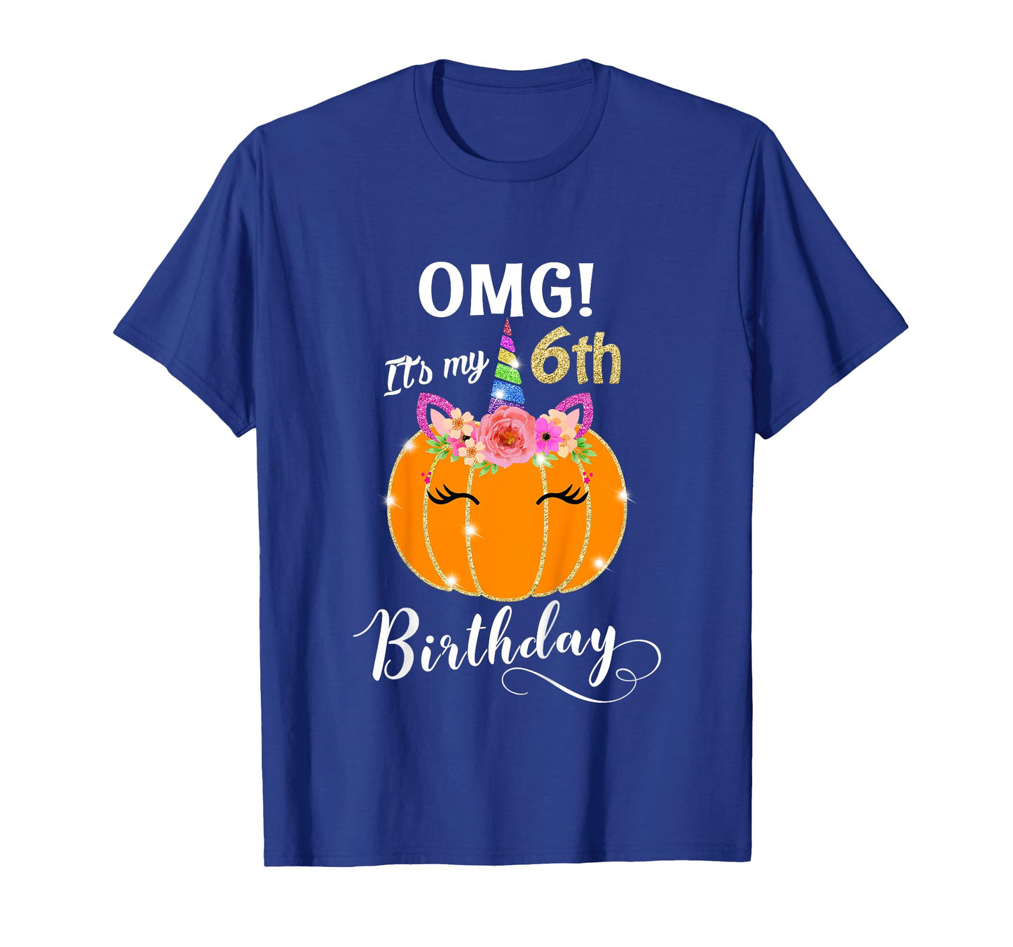 Kids OMG It's My 6th Birthday Floral Pumpkin Unicorn, Halloween T-Shirt