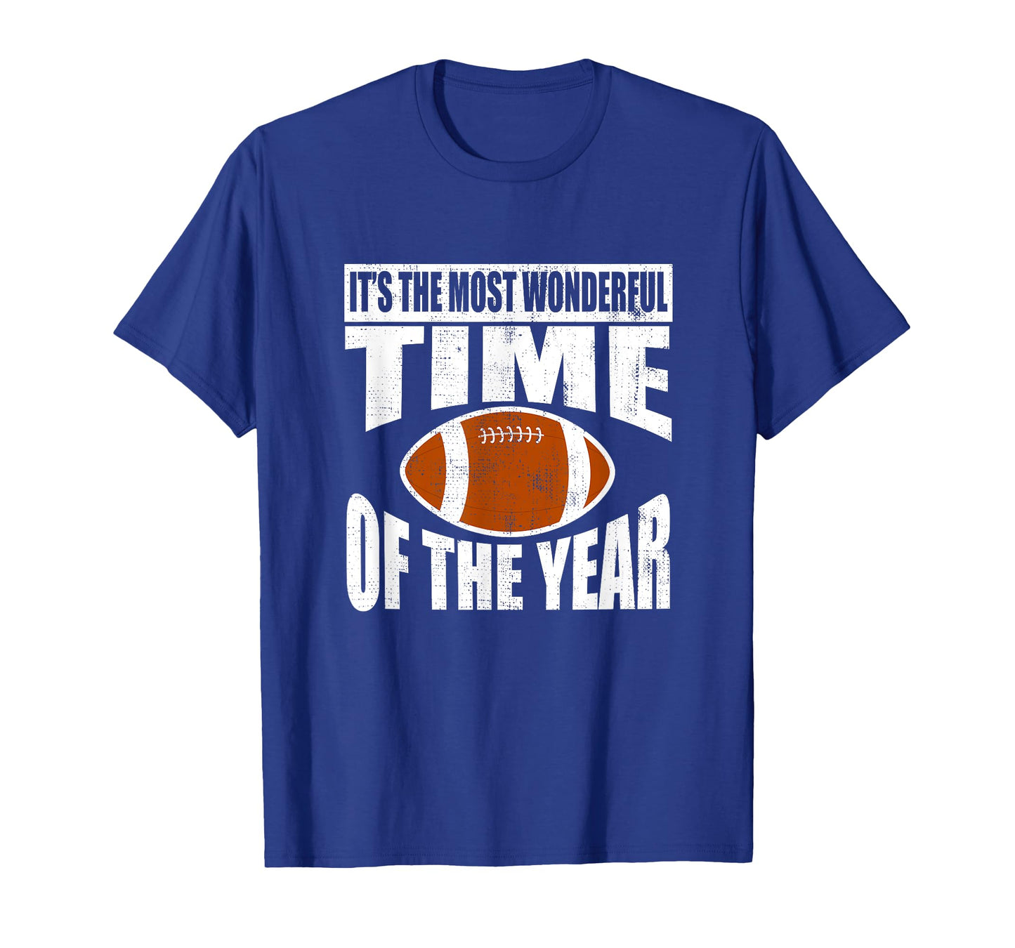 Its the most wonderful time of the year Football T-Shirt