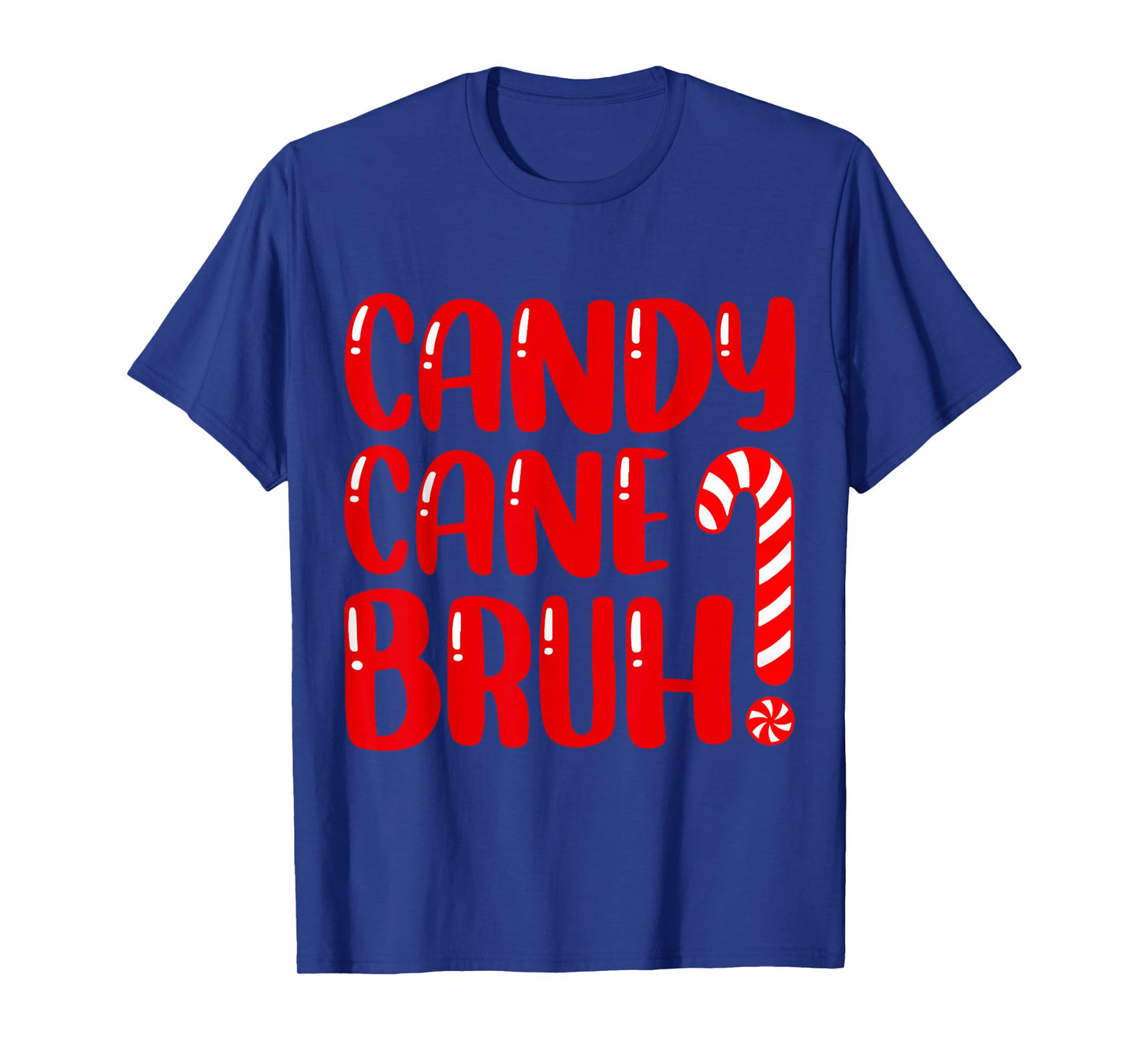 Candy Cane Bruh Christmas Candy Cane Party Boys Girls Xmas T-Shirt