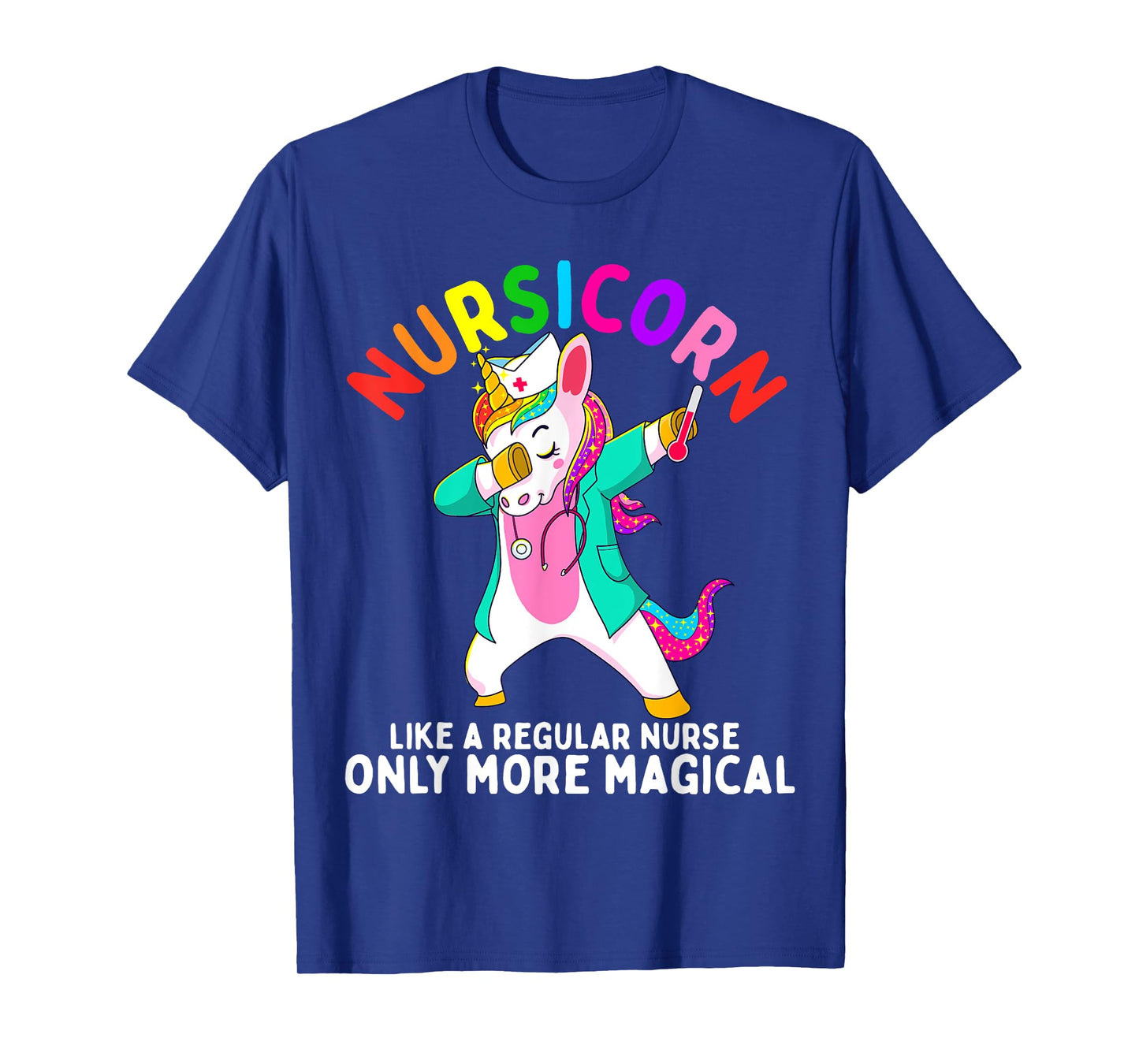 Unicorn Nurse Funny Nursicorn Rainbow Nursing RN Gift Women T-Shirt