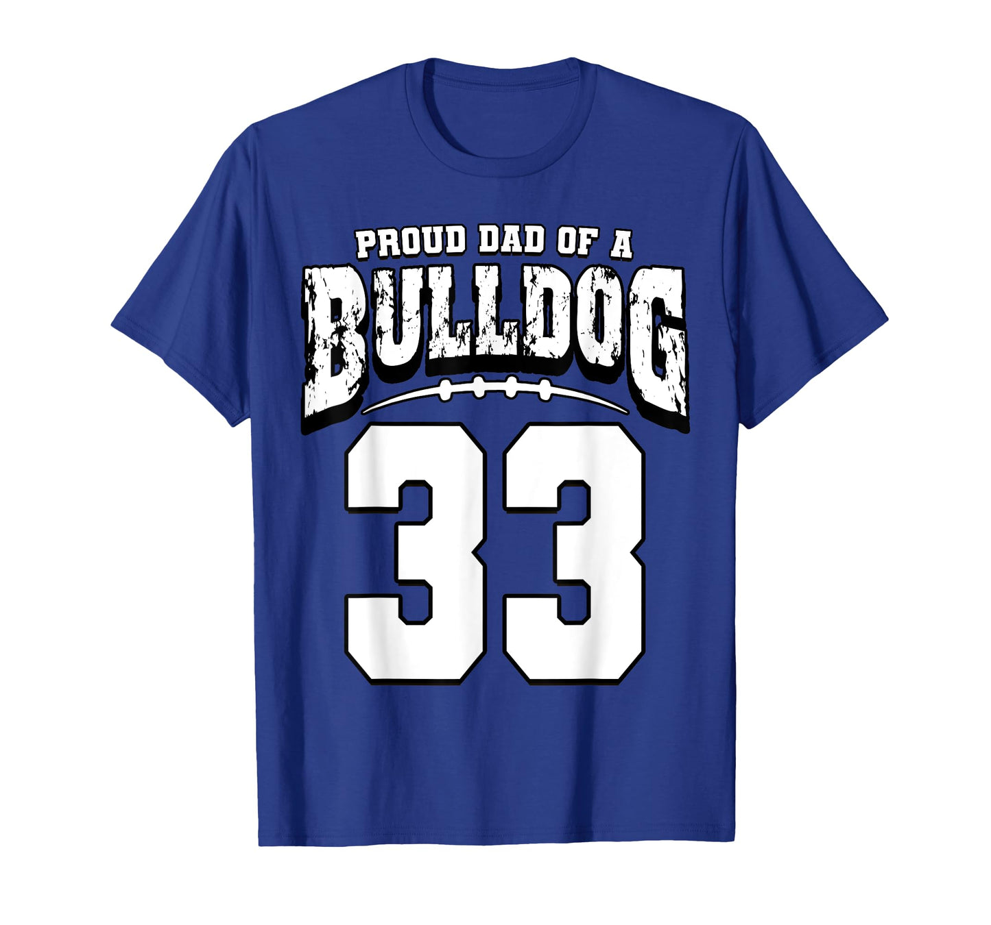 Proud Bulldog Football Dad Of Player 33 T-Shirt