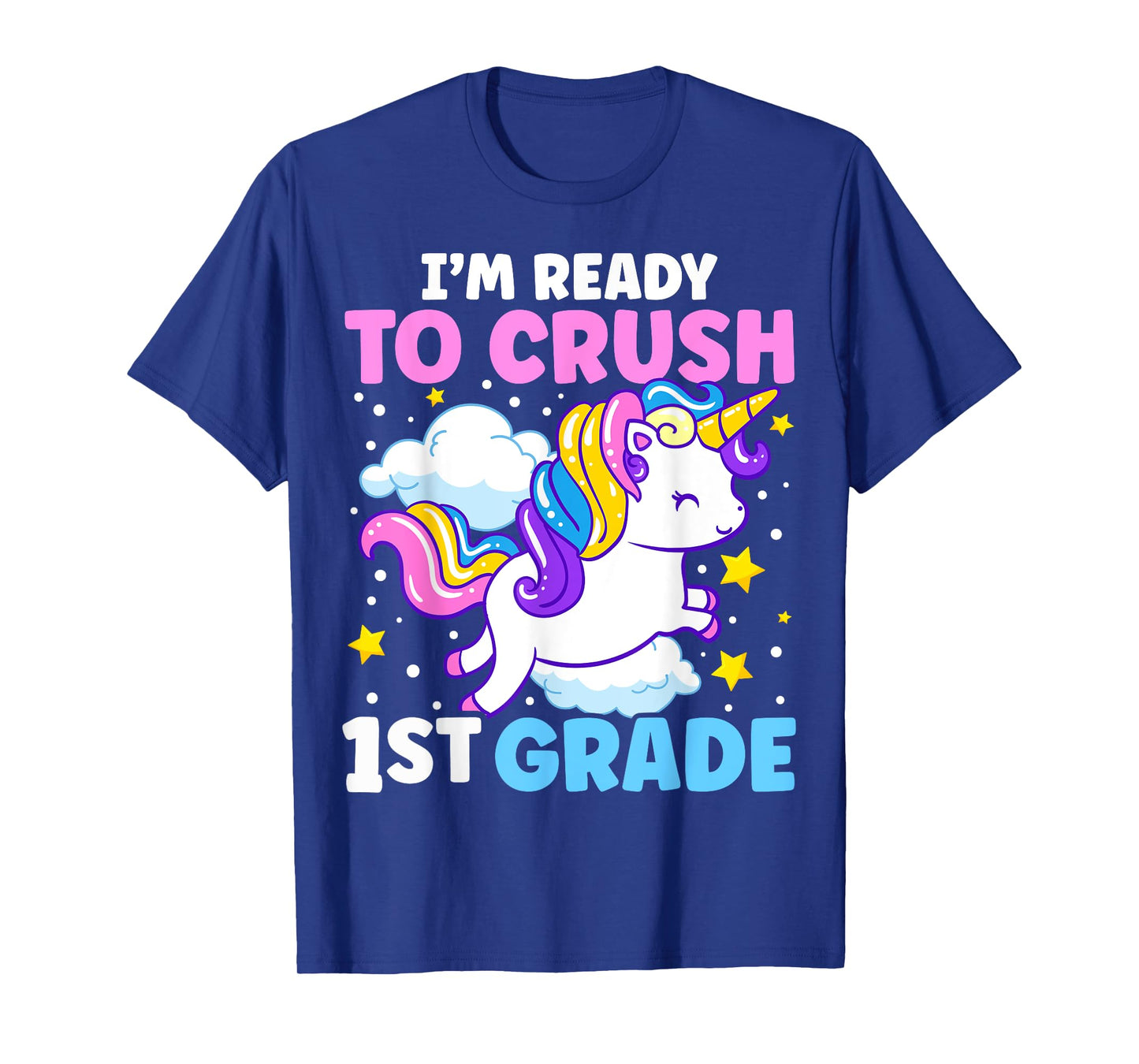 First Day of School I'm Ready To Crush 1st Grade Unicorn T-Shirt