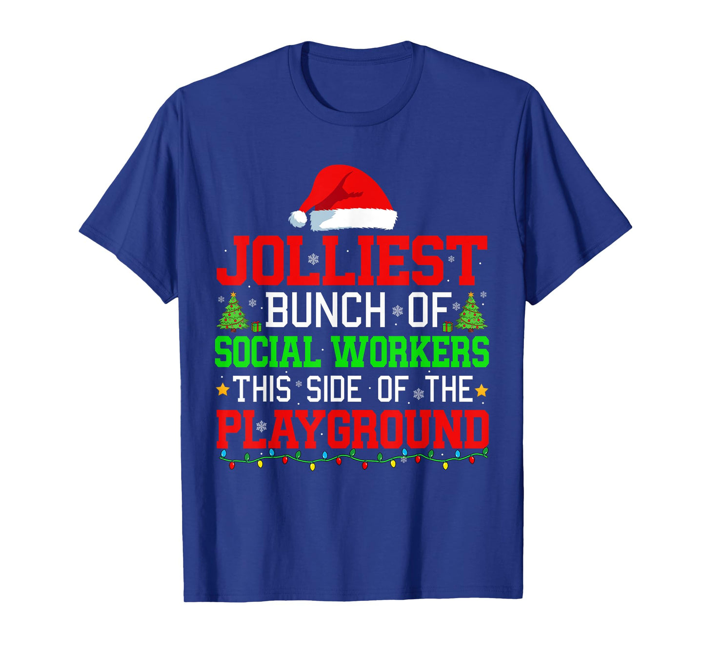 Jolliest Bunch Of Social Workers Of Playground Xmas Job Team T-Shirt