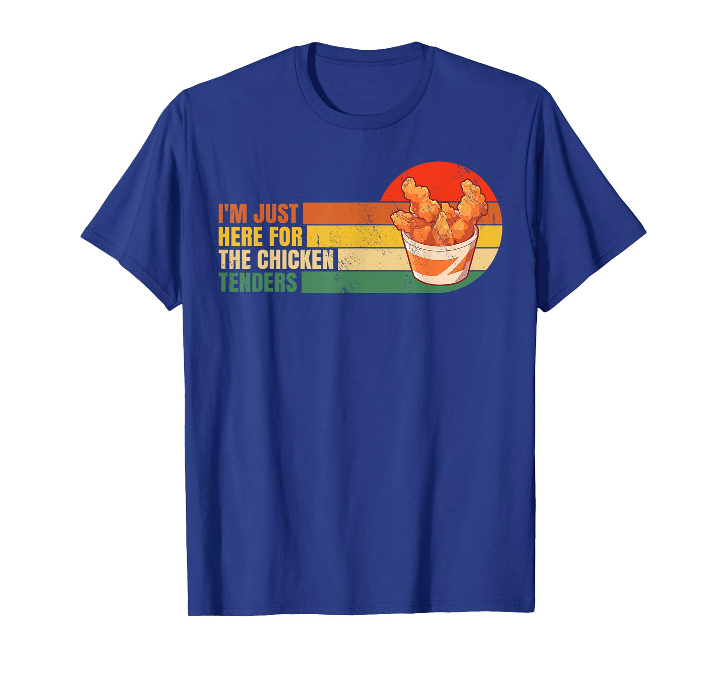 I'm Just Here for the Chicken Tenders Funny Chicken Popcorn T-Shirt