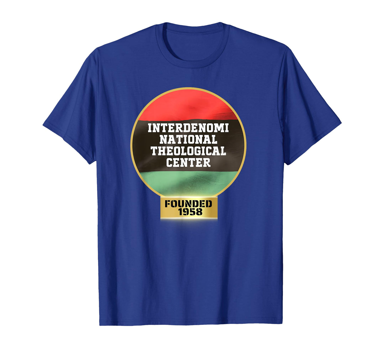Interdenominational Theological Center, ITC, HBC, Proud HBCU T-Shirt