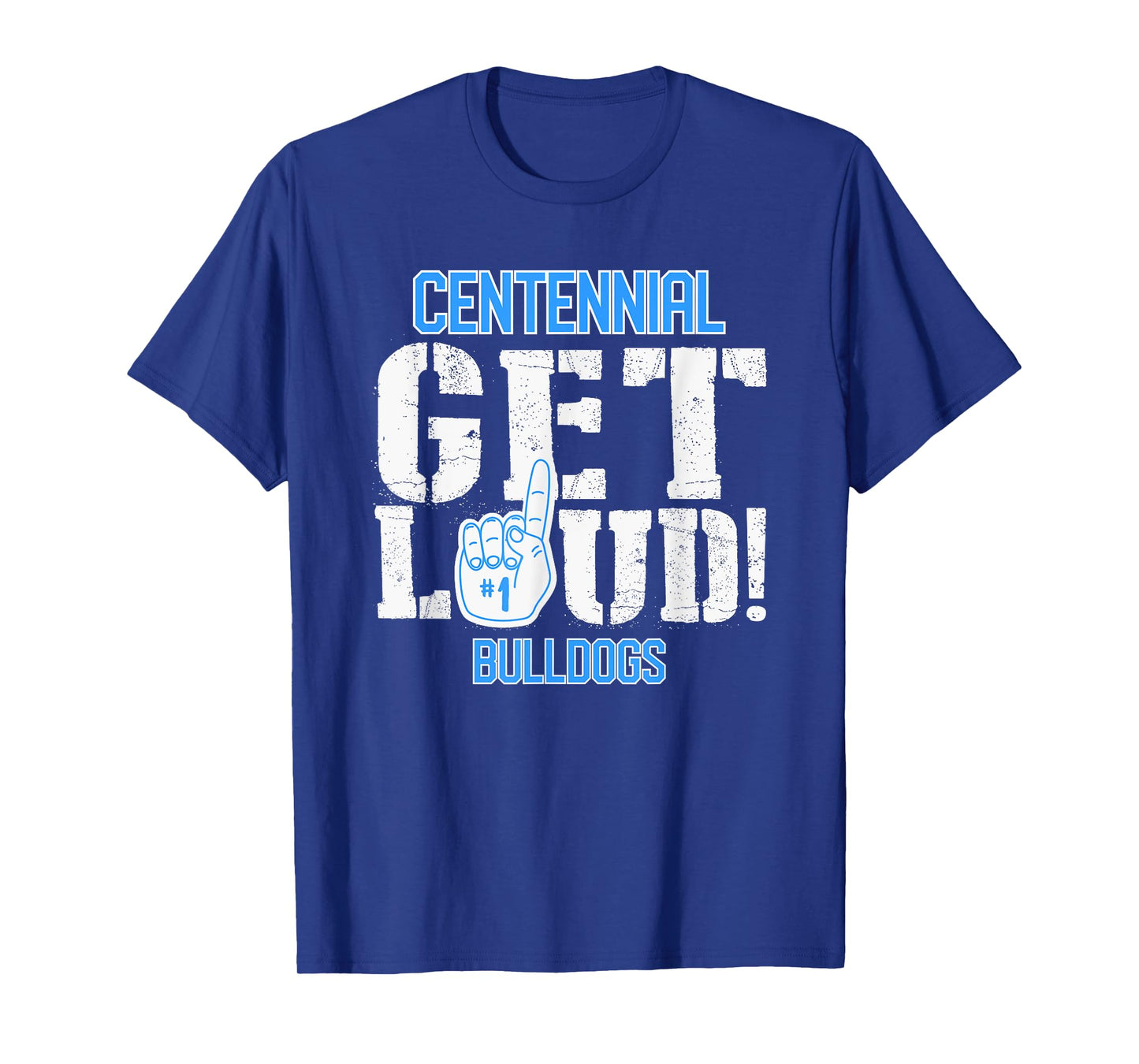 Centennial High School GET LOUD Bulldogs T-Shirt