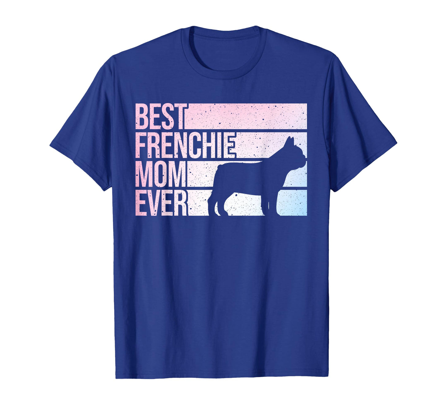 Cute French Bulldog Design for Mom Women Frenchie Bulldog T-Shirt