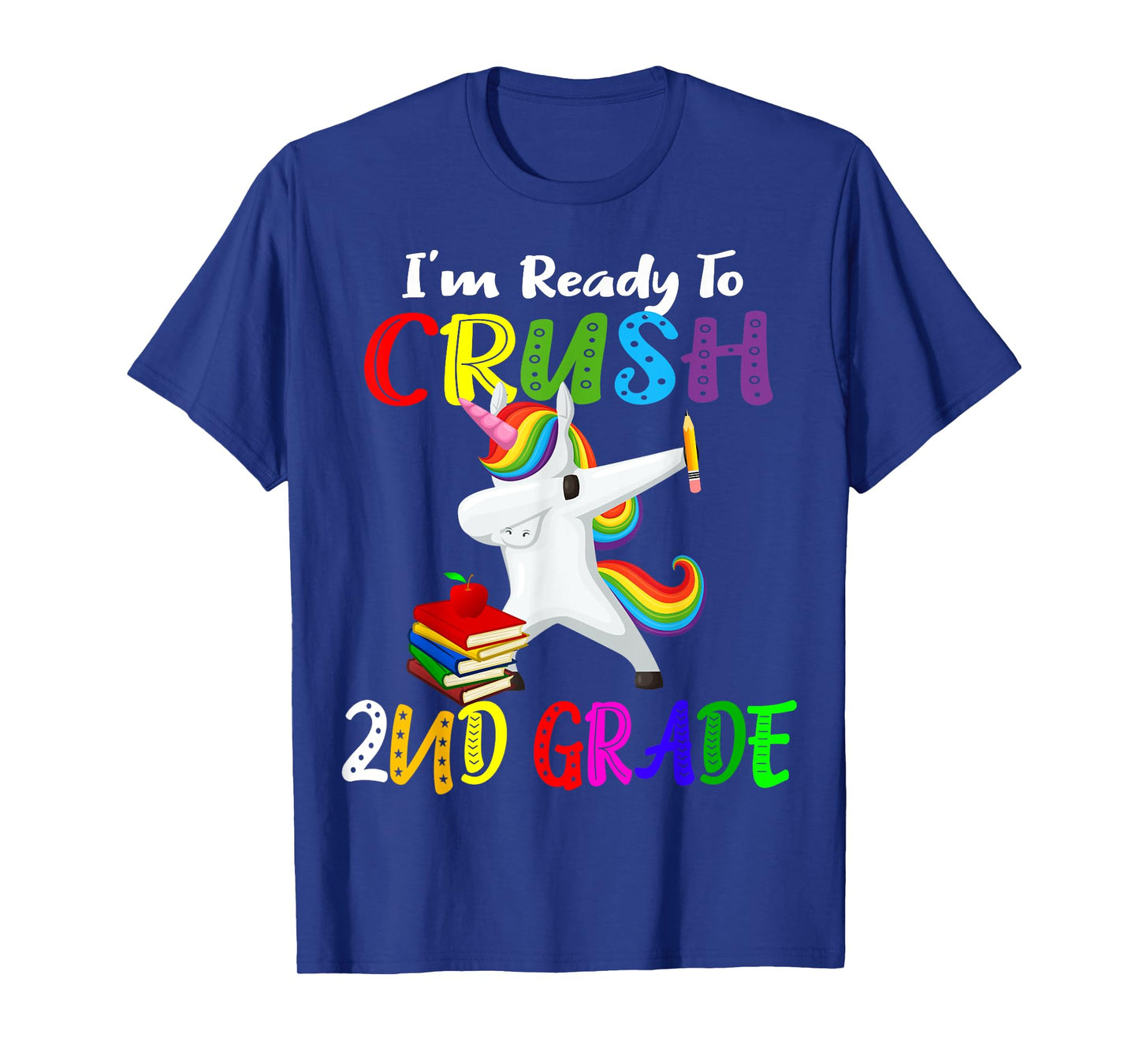 i'm ready to crush 2nd grade second grader Dabbing Unicorn T-Shirt
