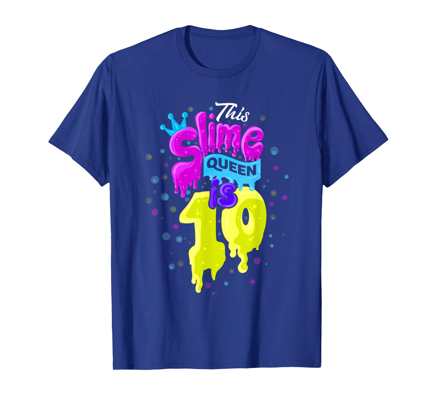 Slime Queen T-Shirt 10th Birthday Slime Shirt 10 T-Shirt