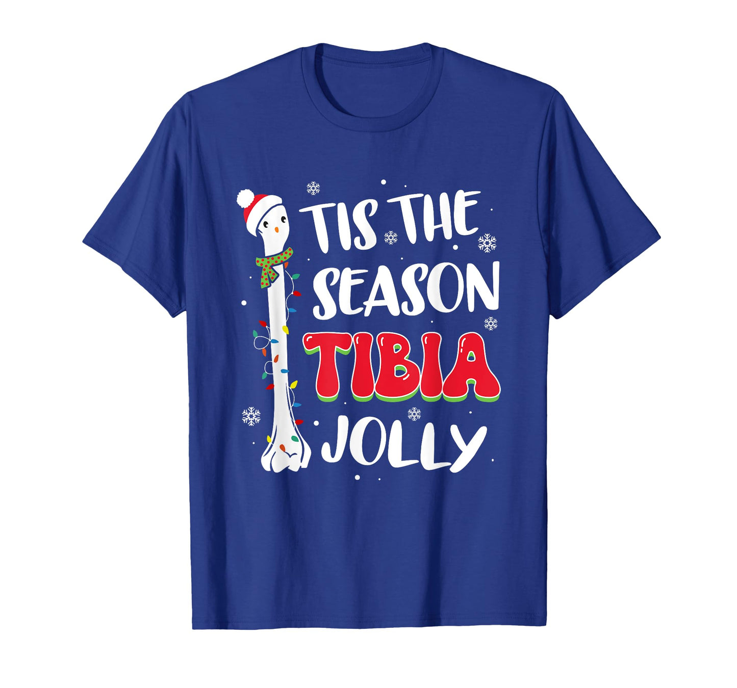 Tis The Season Tibia Jolly Bone Orthopedic Christmas Party T-Shirt
