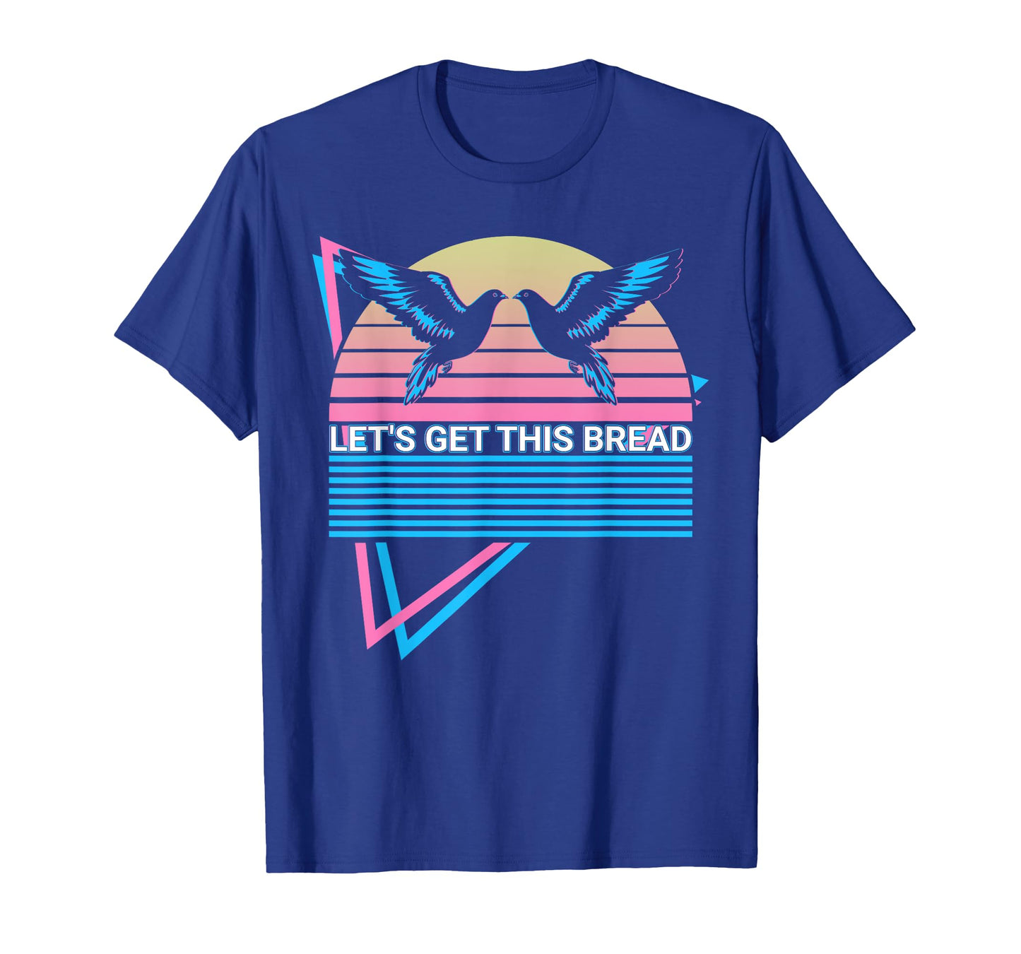 Pigeon Retro Let's Get This Bread T-Shirt