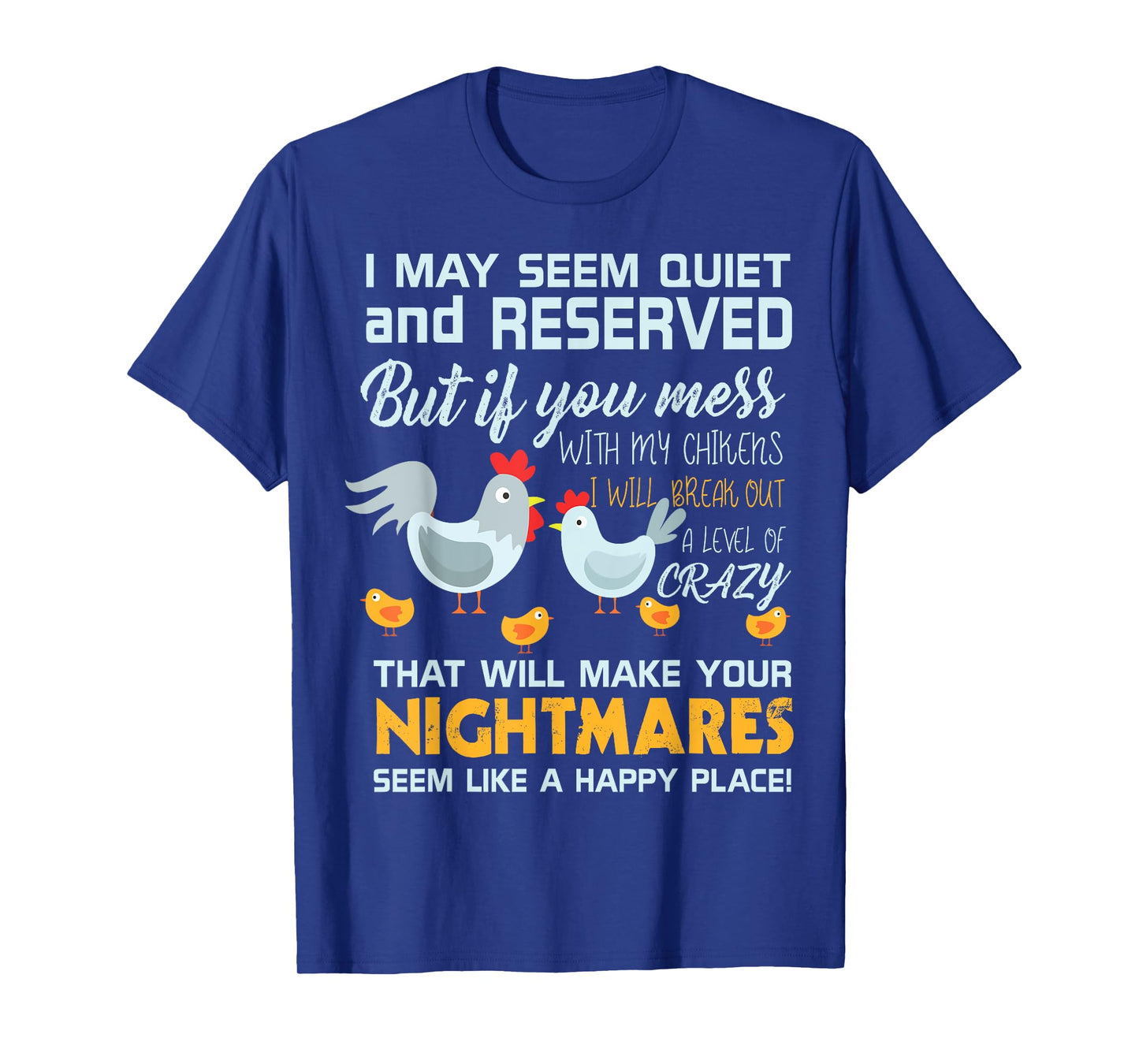 Chicken Farmer Gifts Funny Don't Mess With My Chickens T-Shirt