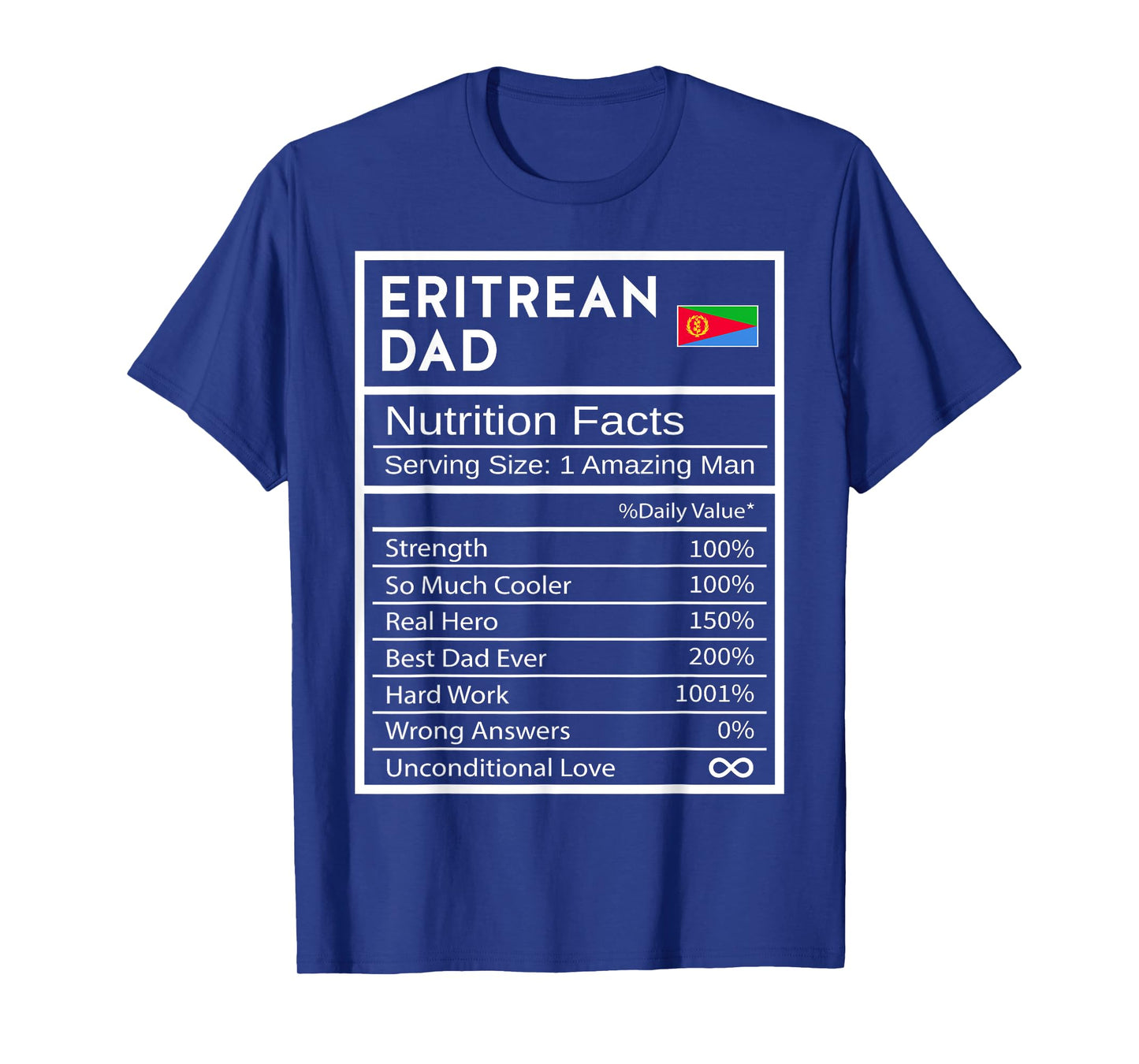 Eritrean Dad Nutrition Facts National Pride Gift For Dad T-Shirt