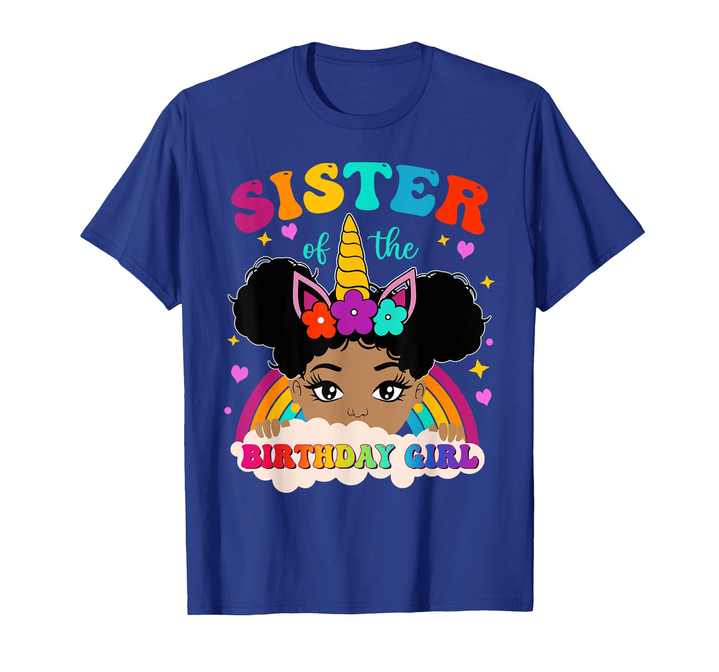 Sister of The Birthday Girl Rainbow Afro Melanin Unicorn T-Shirt