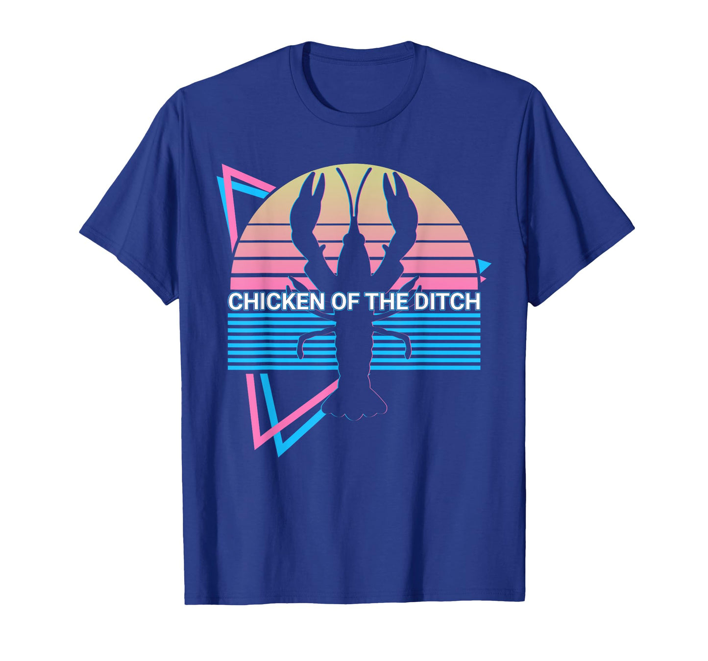 Funny Crawfish Crayfish Retro Chicken Of The Ditch T-Shirt